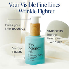 Kind Science Sérum Visage Texture Lissante: améliore la fermeté apparente