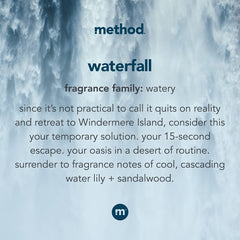 Method Waterfall, utilisation quotidienne facile pour des mains propres et douces.