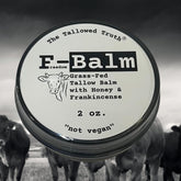 The Tallowed Truth F-Balm Original, emballage Original, prête à hydrater et nourrir la peau.