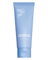 Then I Met You gel nettoyant thé apaisant visage – nettoyage doux et hydratant