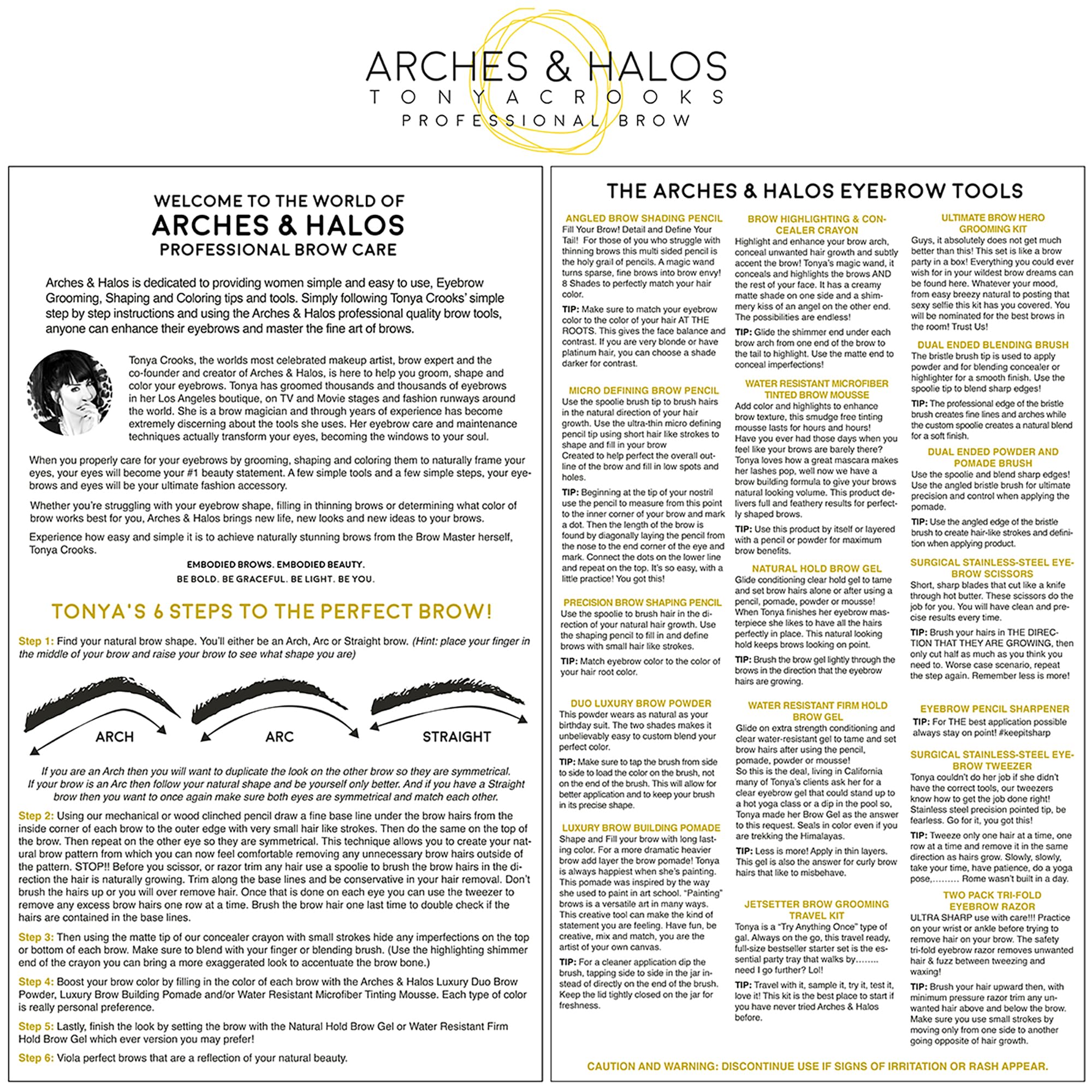 Arches & Halos teinte brun chaud adaptée aux looks quotidiens.