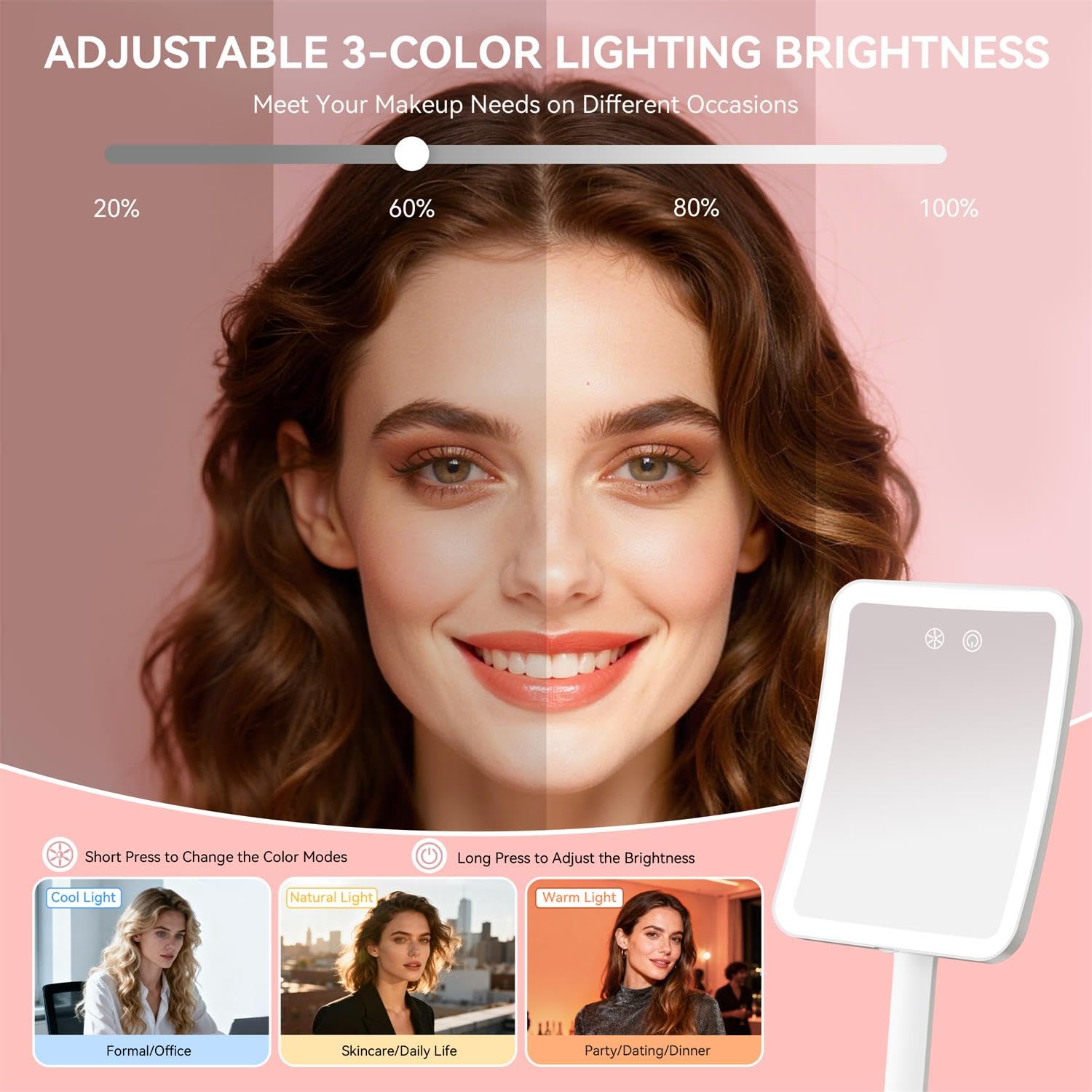Contrôle tactile pour ajuster la brillance selon l’occasion.