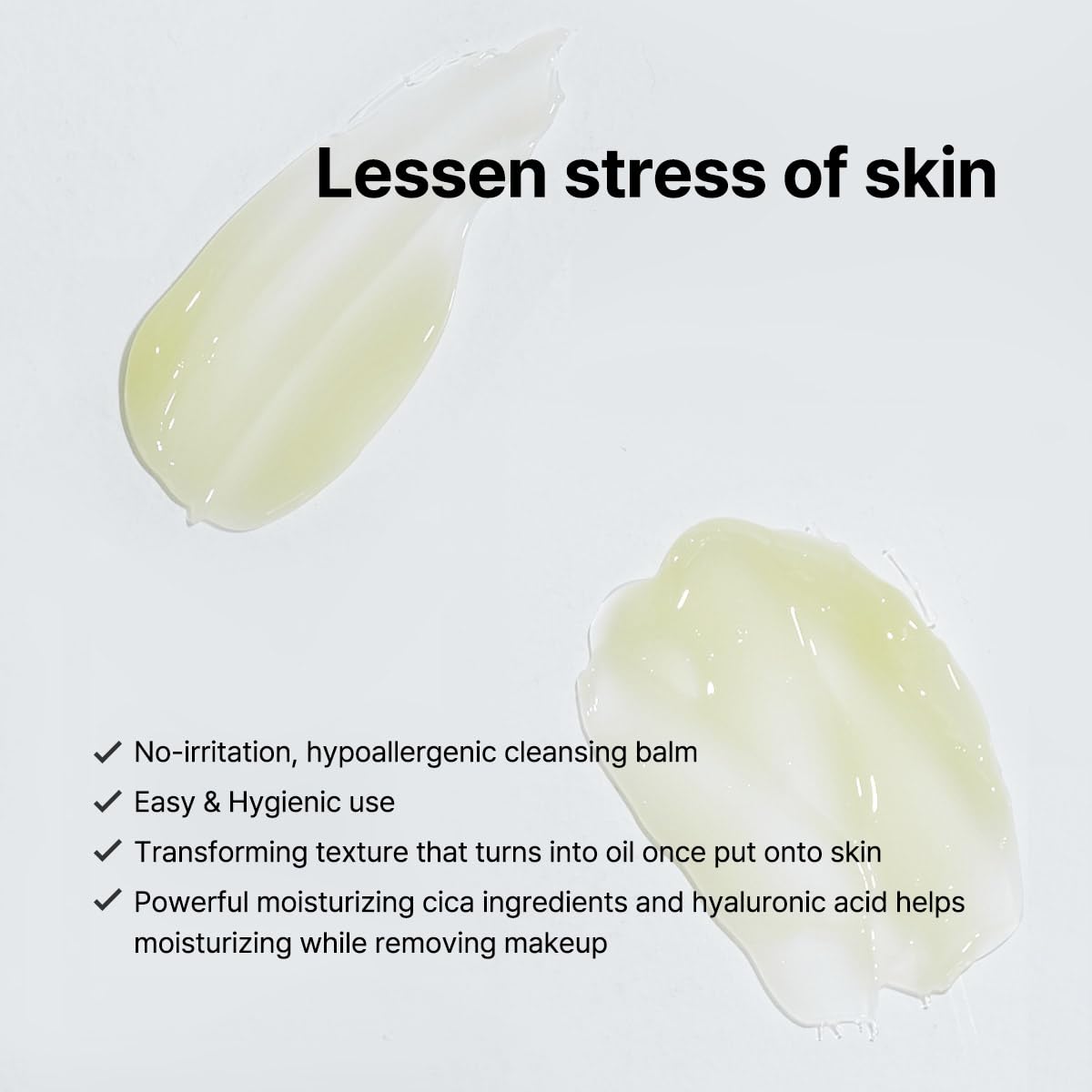 Émulsion rapide avec eau tiède et B_LAB CICA Soft Meltaway sans frottement.