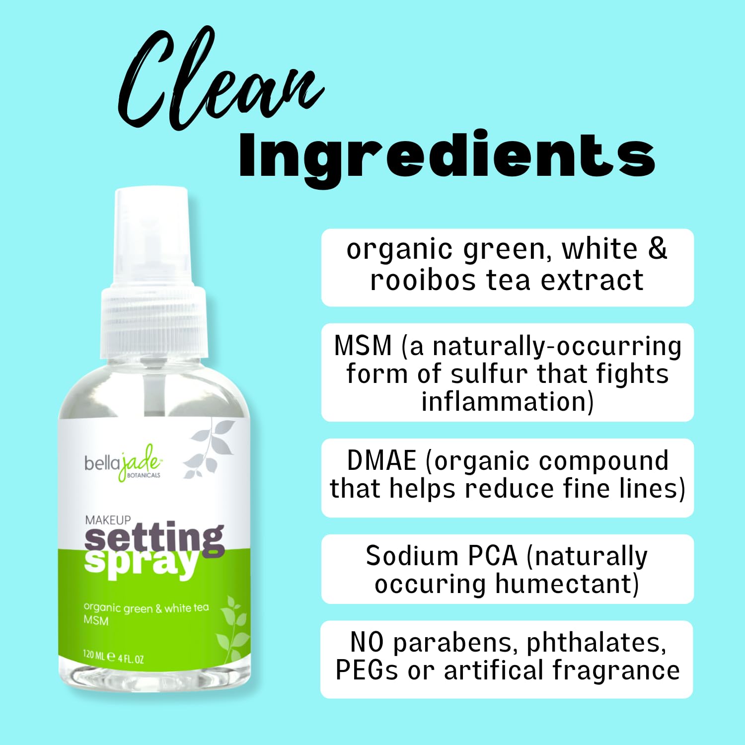Organic green tea MSM formula in Bella Jade setting spray.