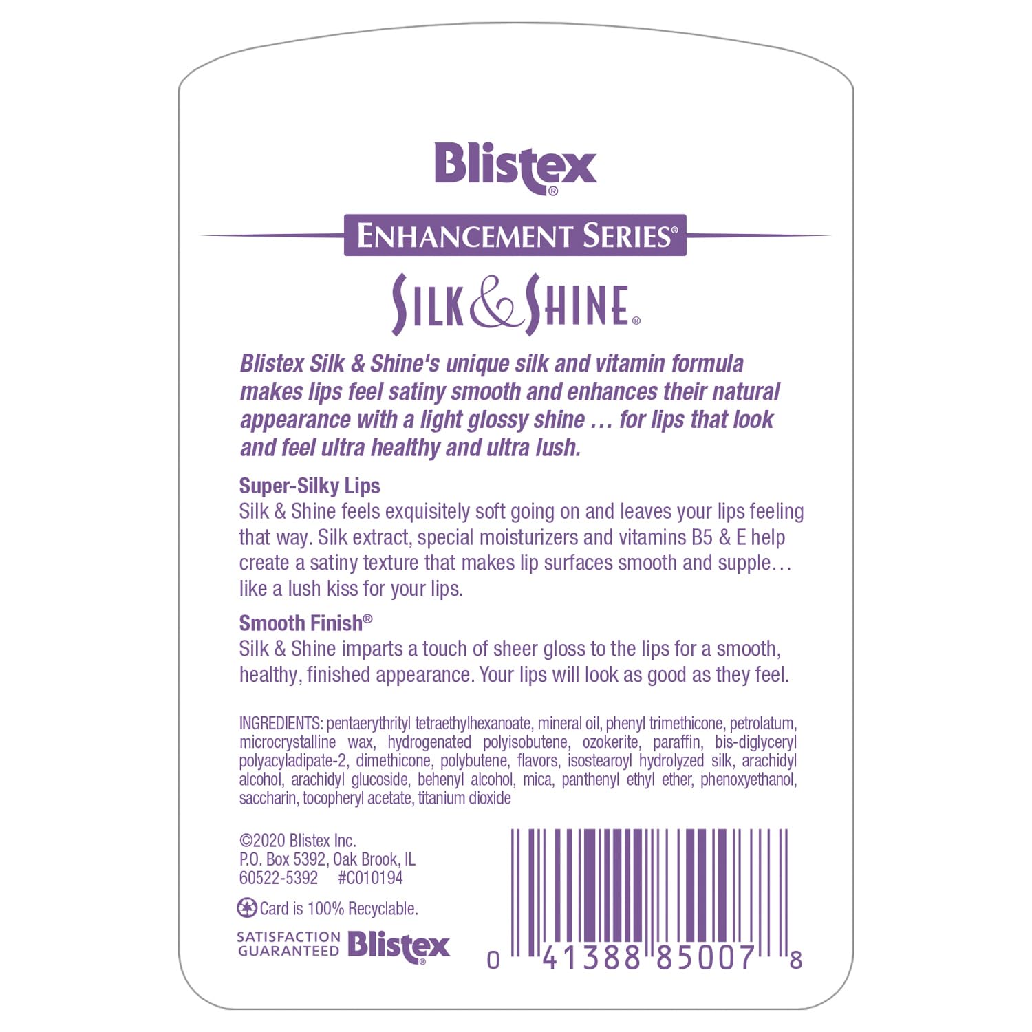 Blistex Silk & Shine avec extraits de soie et vitamines B5 et E.