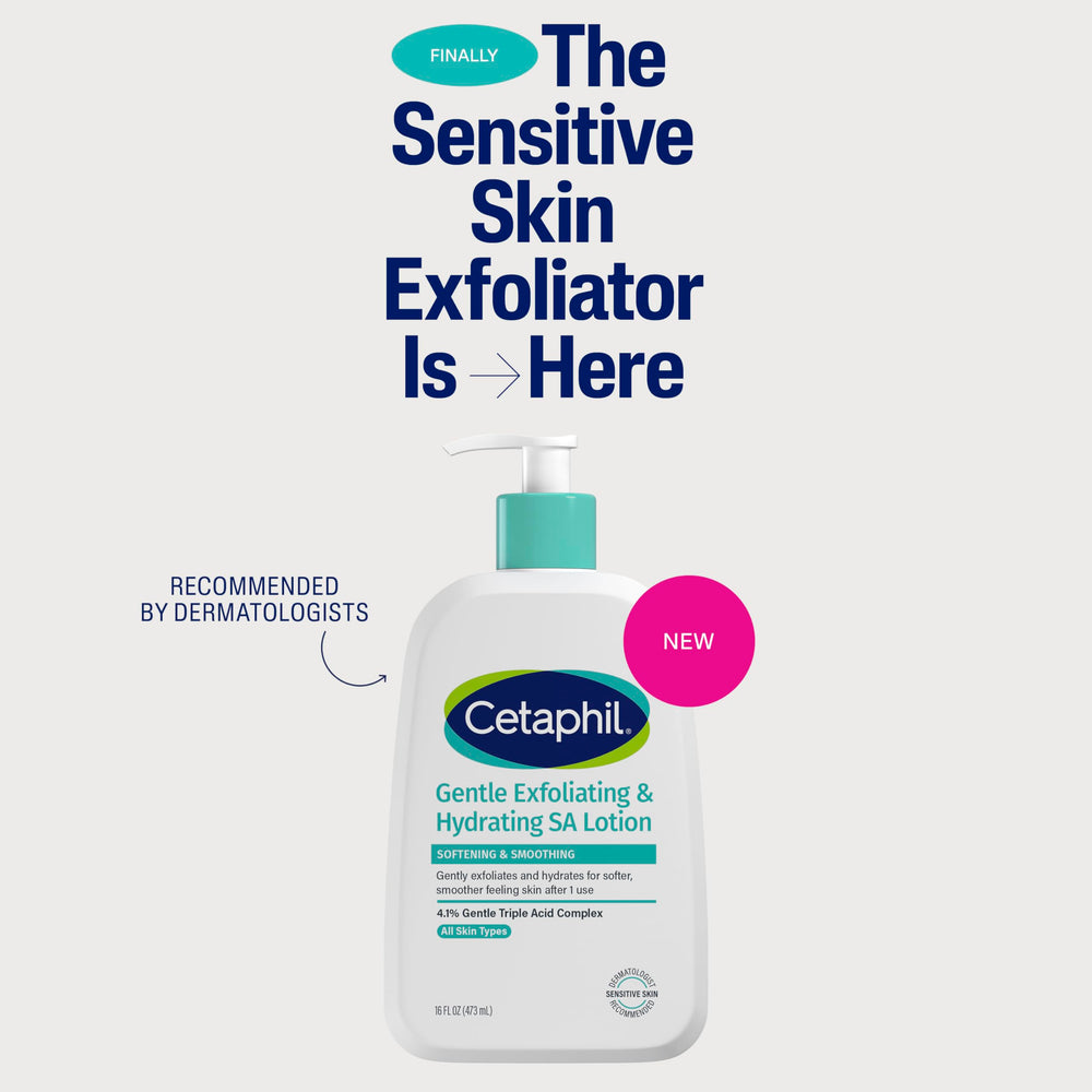 Exfoliation quotidienne Cetaphil adaptée peau sensible améliore texture.