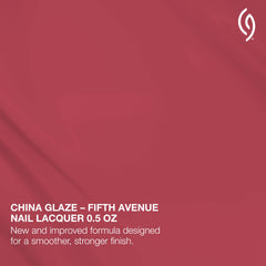 Nuancier-ongle: China Glaze Fifth Avenue révèle une teinte poussière chic.