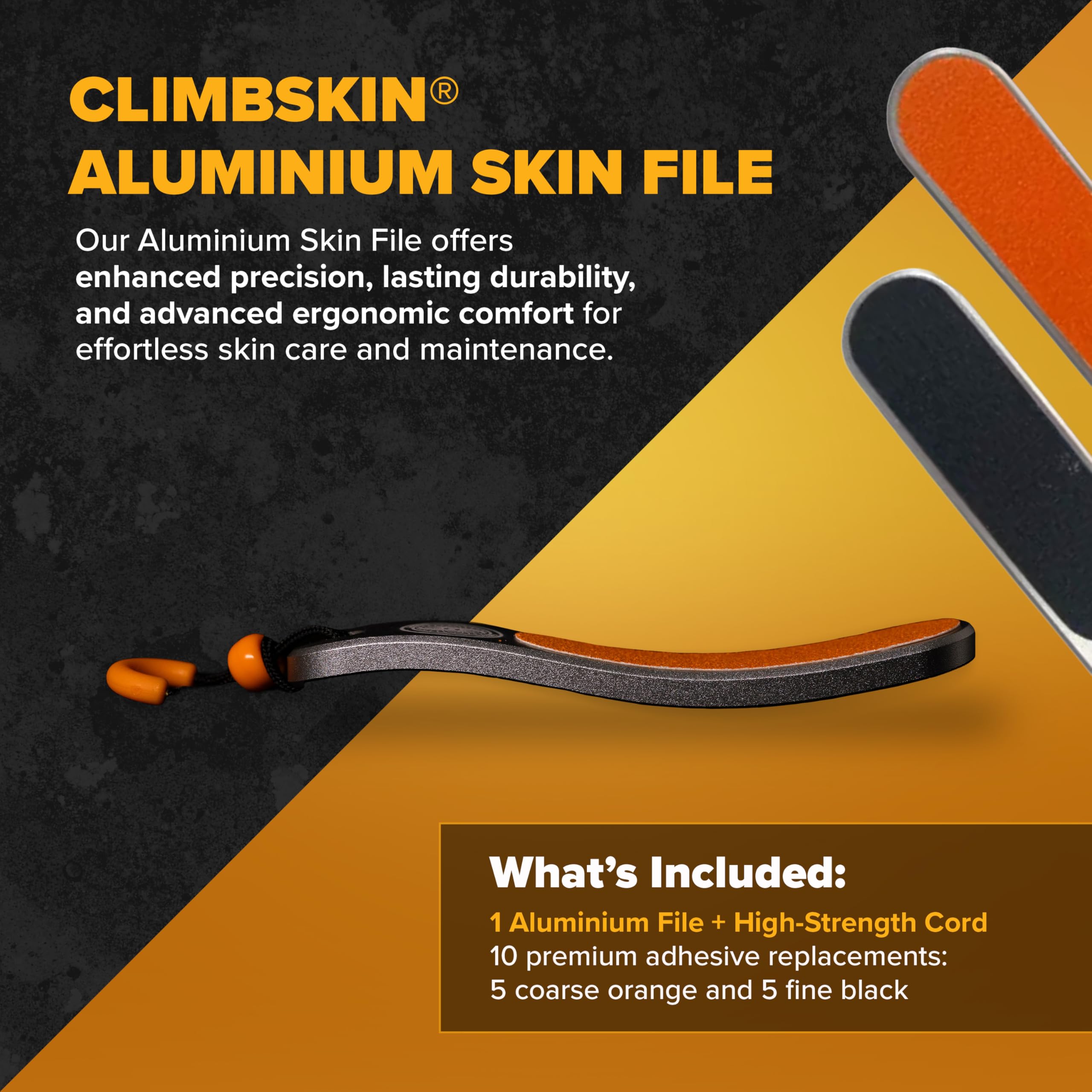 Tampons-grains-gros orange sur le Climbskin pour éliminer les callosités tenaces.
