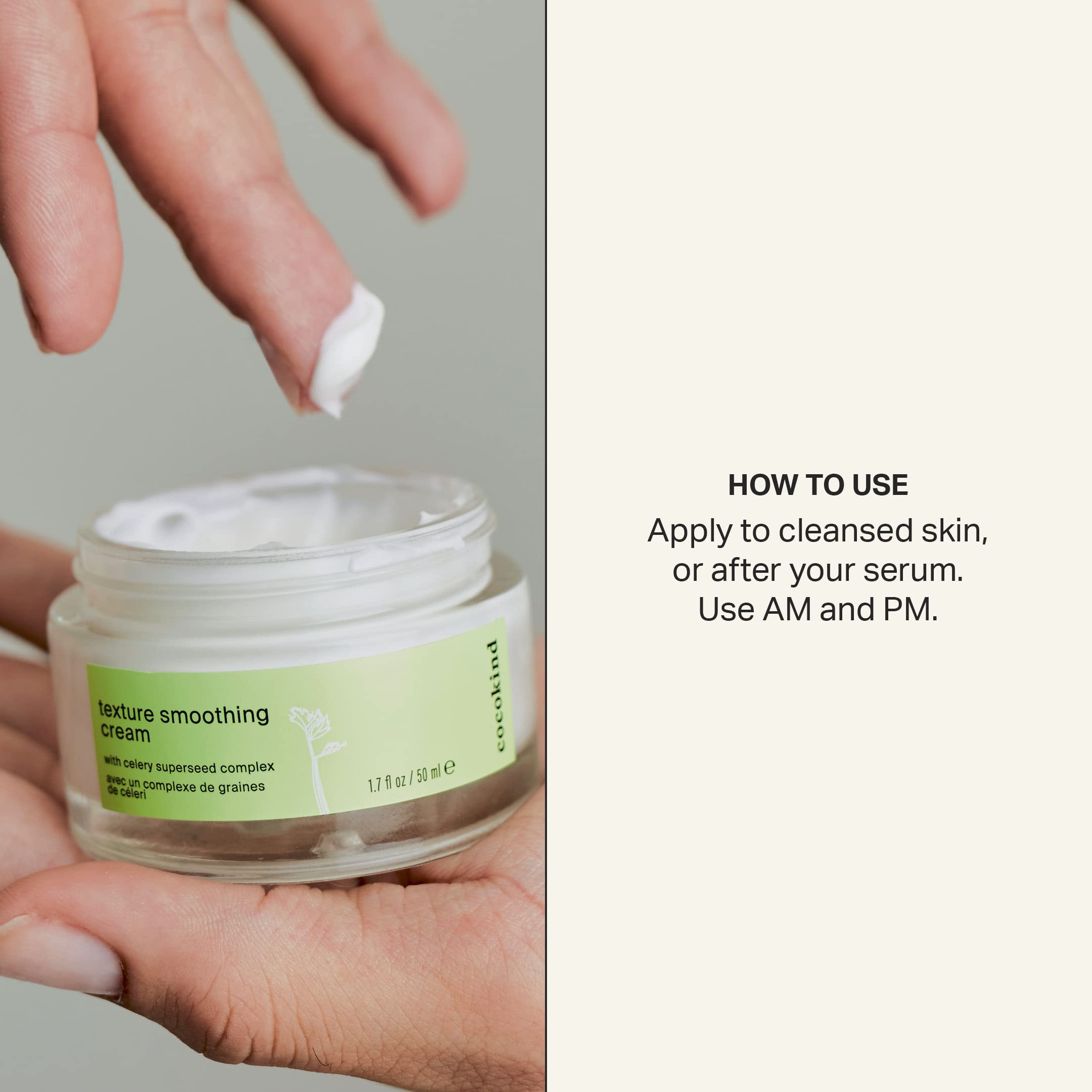 Routine matin et soir avec Cocokind Texture Smoothing Cream, peau prête pour le soin quotidien.
