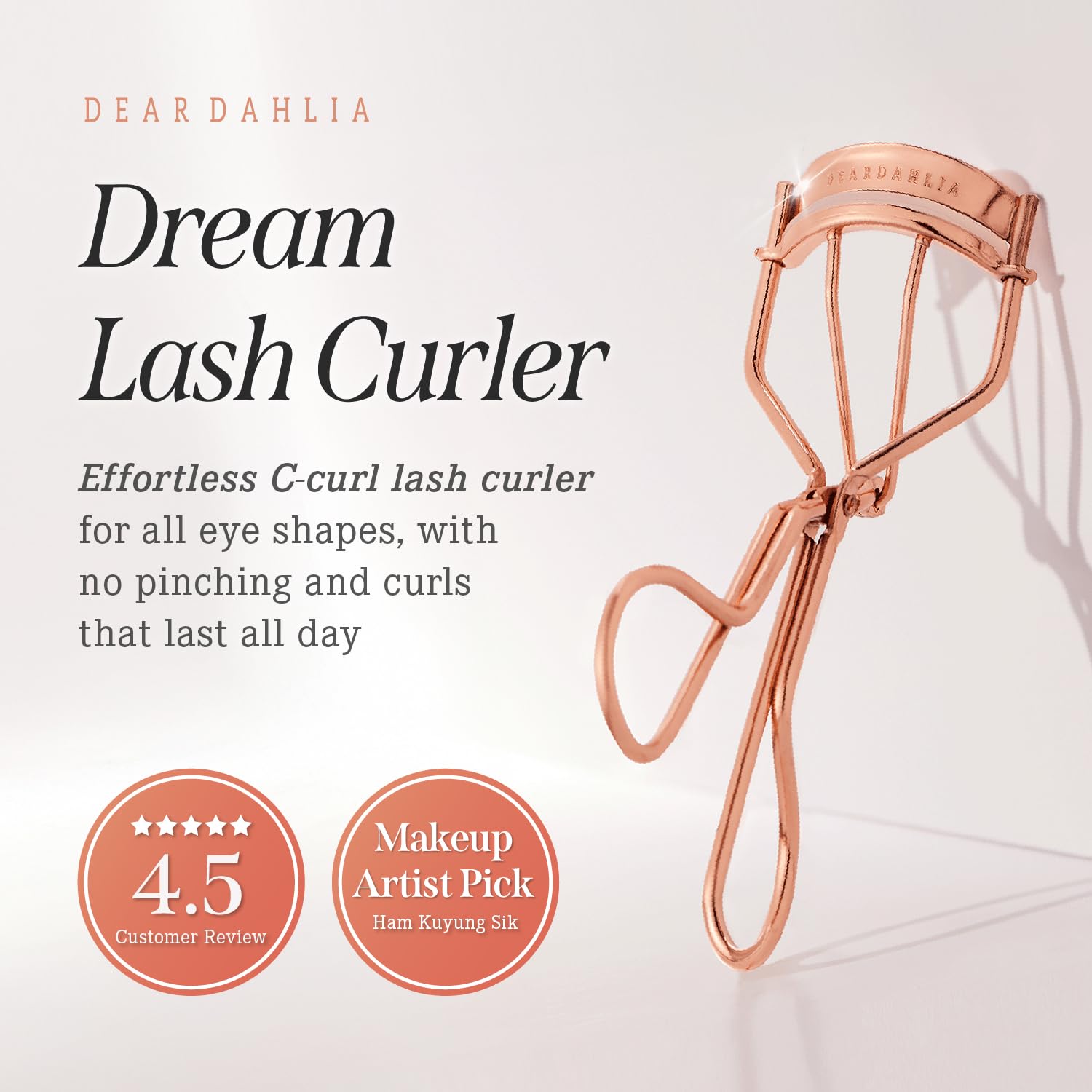 DEARDAHLIA Curleur de cils ouverture large facilitant le coiffage des cils