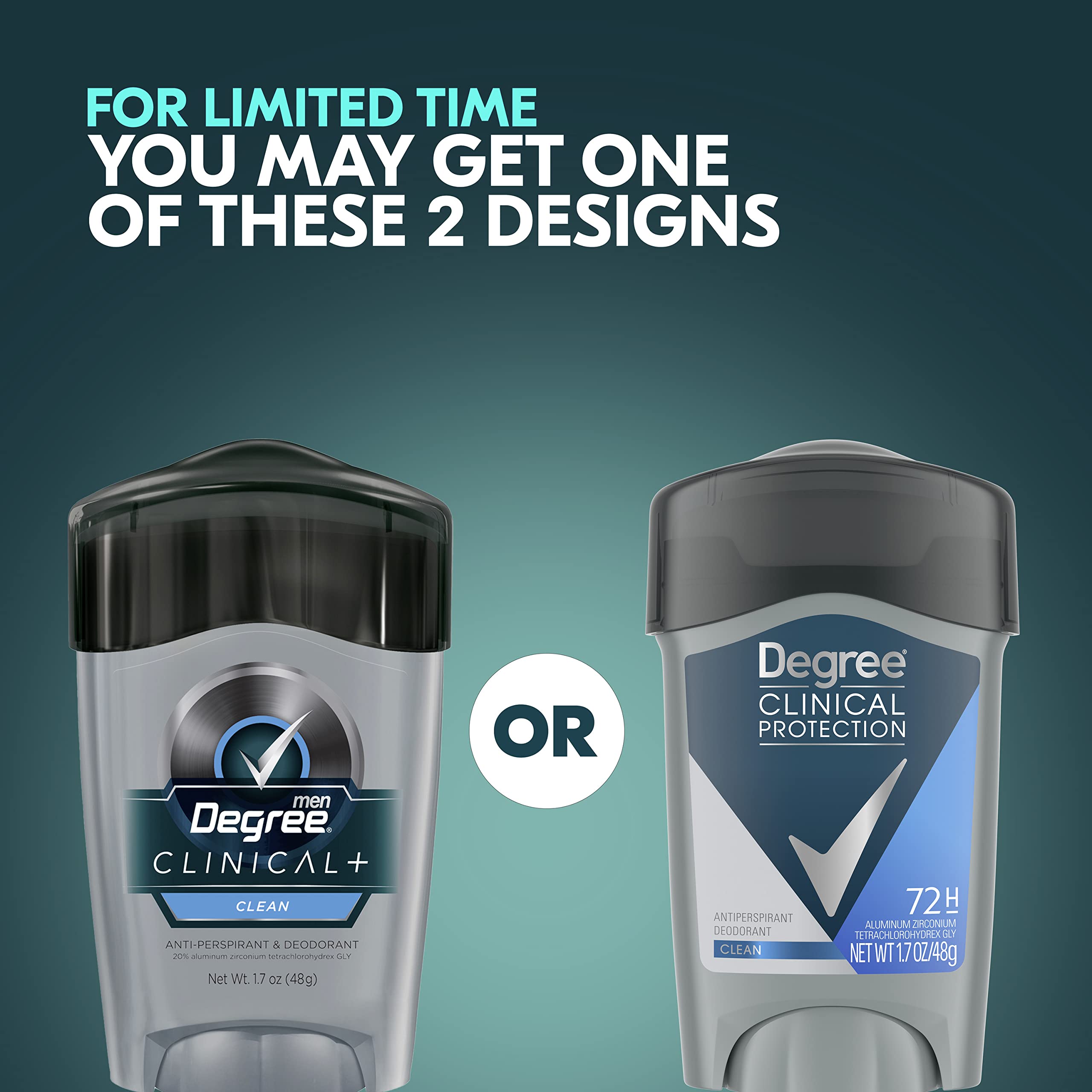 Degree Clean Protection 2-pack provides reliable odor and sweat defense daily.