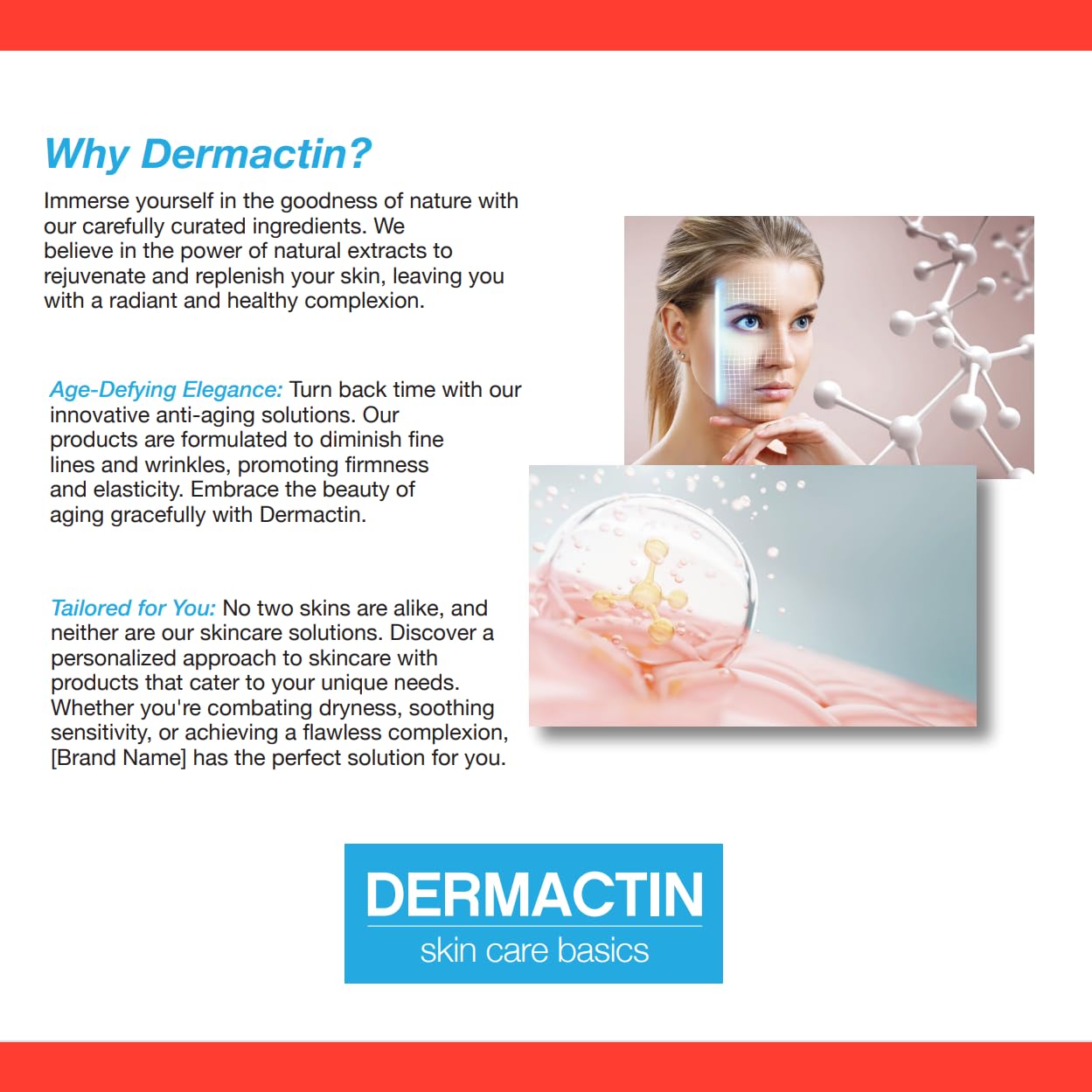 Dermactin application homogène facilitée et absorption rapide.