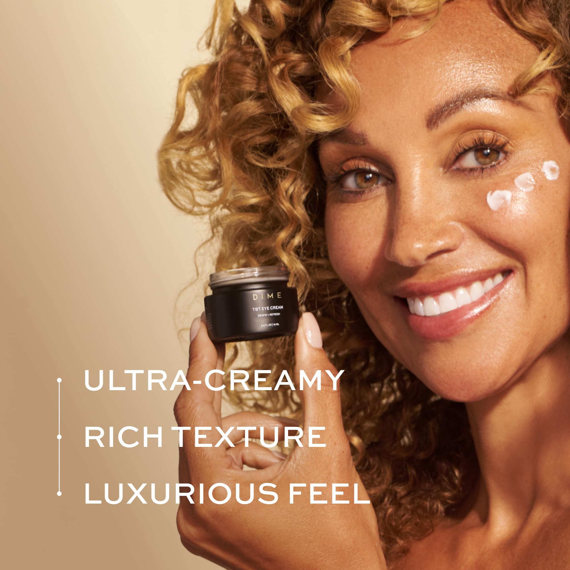 Texture riche et absorption rapide de la Crème Yeux DIME TBT.