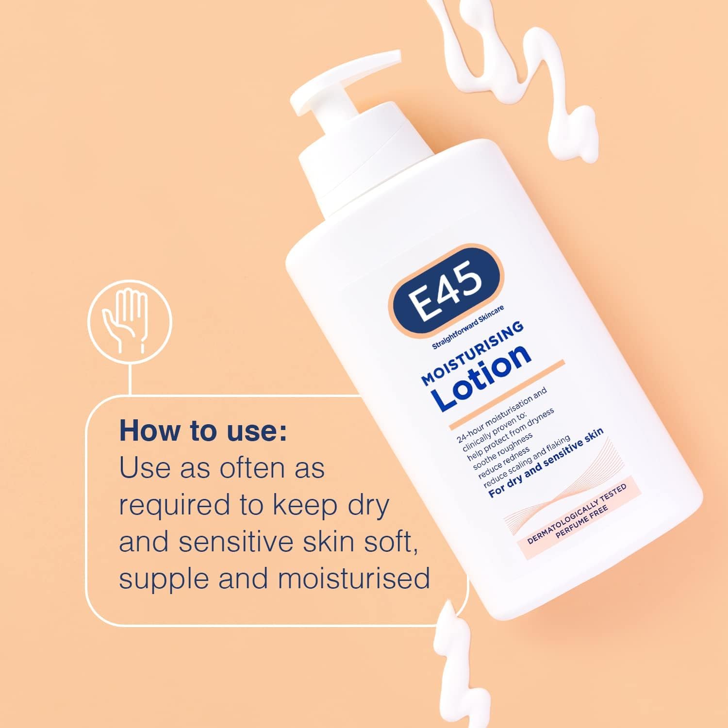 E45 testée dermatologiquement et sans parfum pour une utilisation quotidienne.