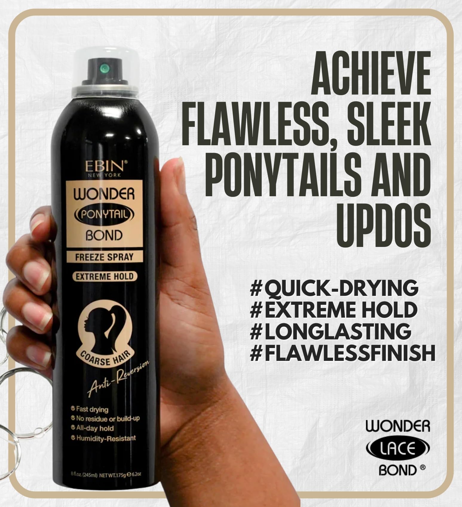 EBIN NEW YORK Wonder Ponytail Bond Freeze Spray, buse précise pour application ciblée et rapide.
