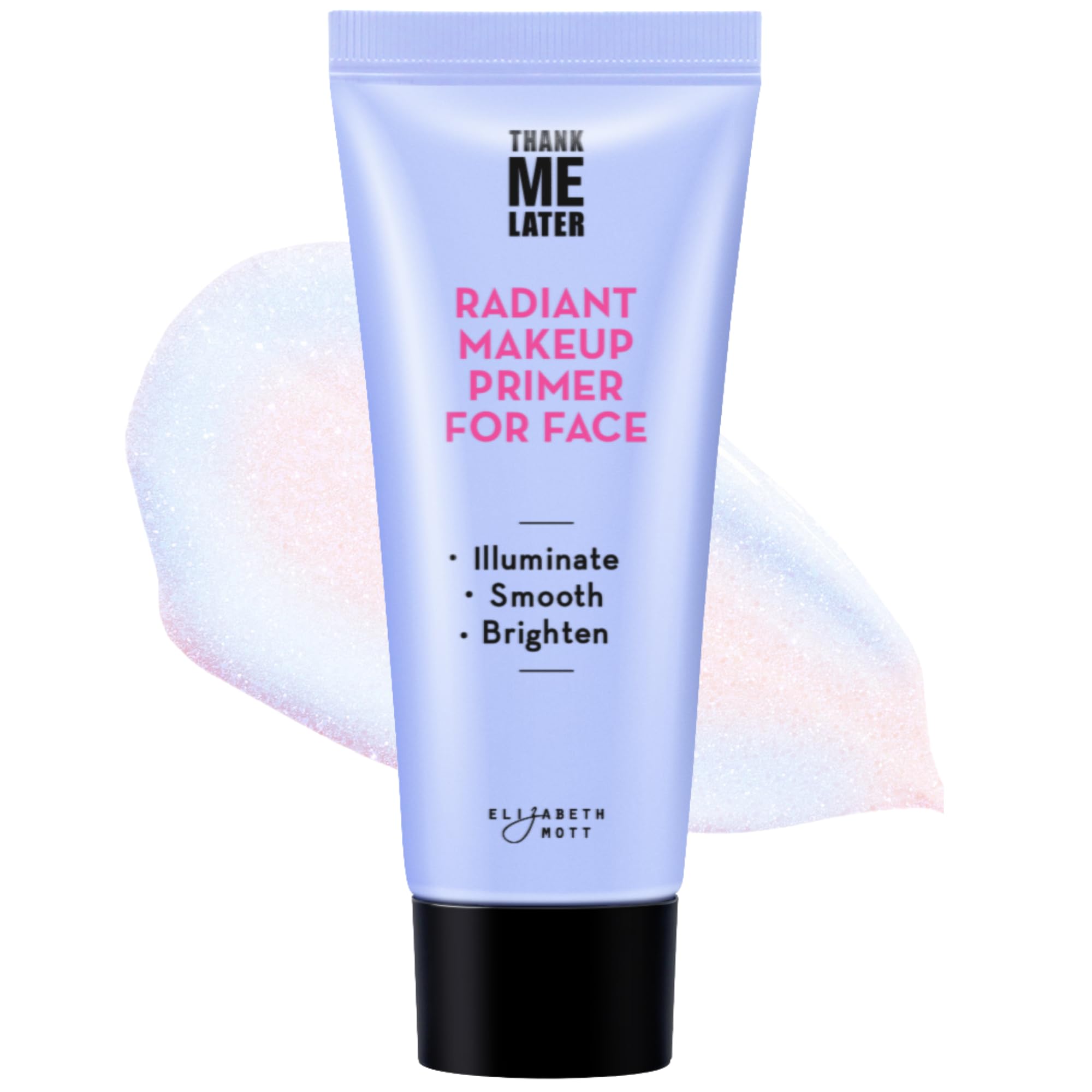 Elizabeth Mott Thank Me Later Primer – bouteille lumineuse offrant un éclat naturel.