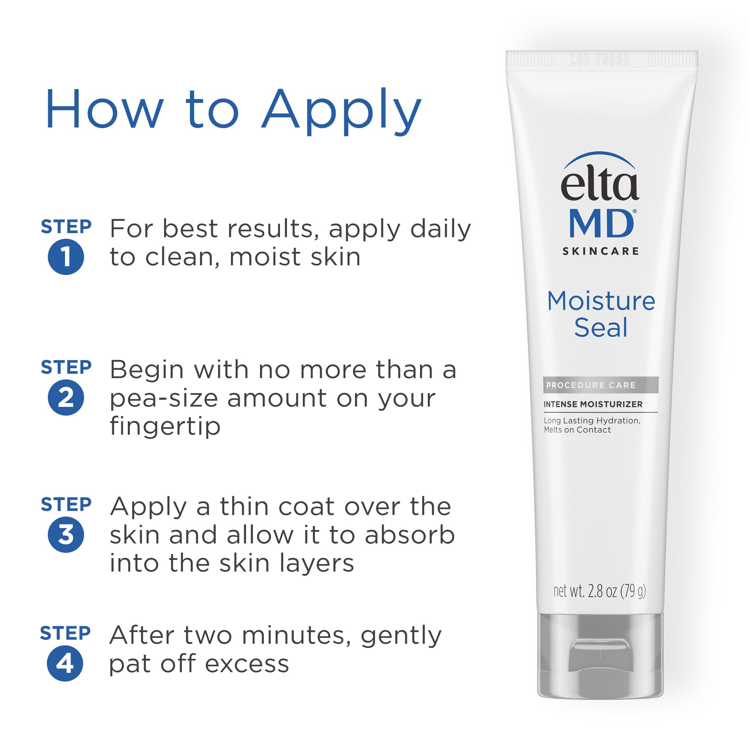Application sur le corps, hydratation en profondeur avec EltaMD Moisture Seal.
