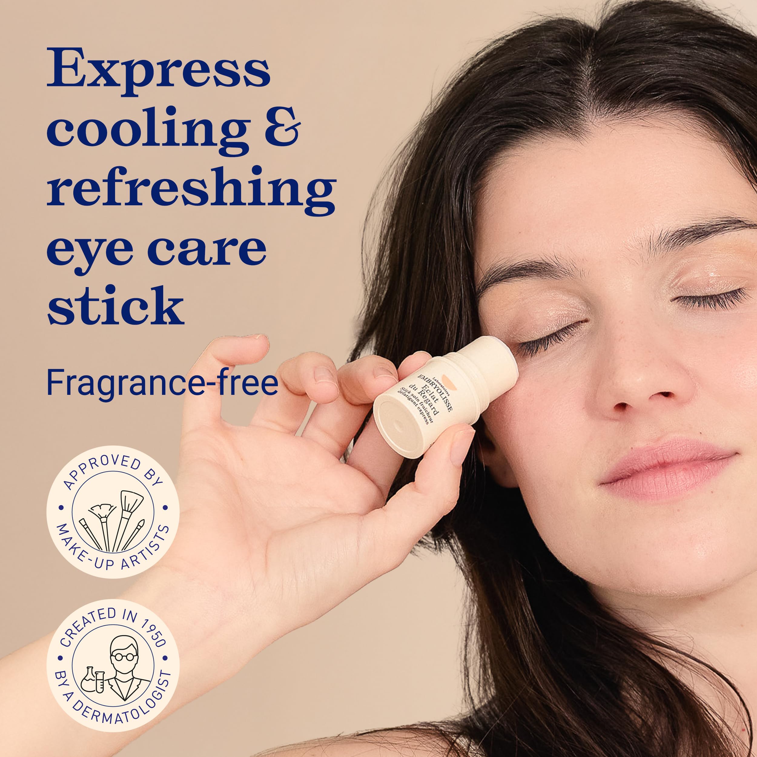 Bâton Embryolisse ciblant les poches sous les yeux pour un regard plus frais