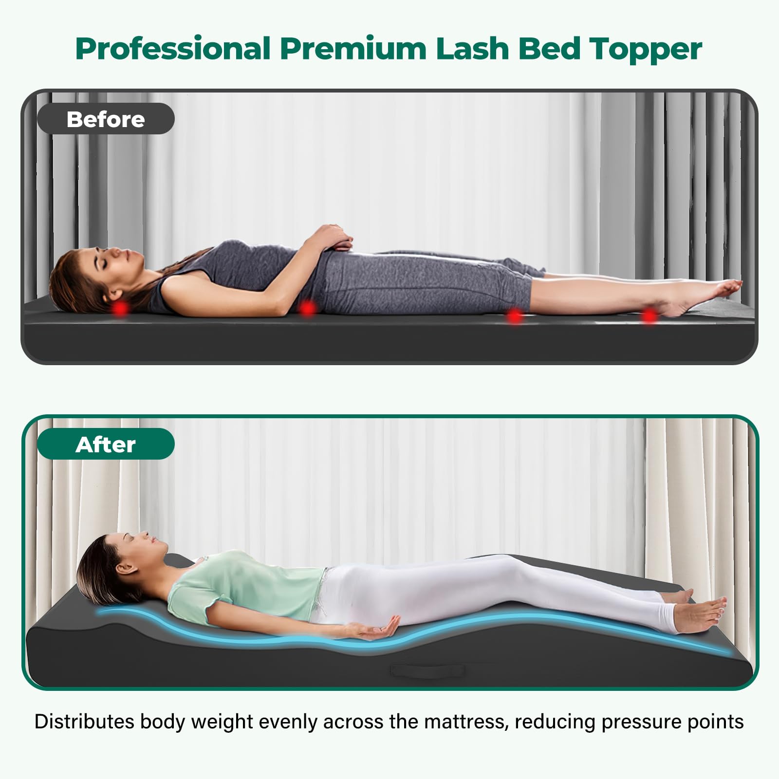Confort durable grâce à une mousse haute densité pour les traitements prolongés.