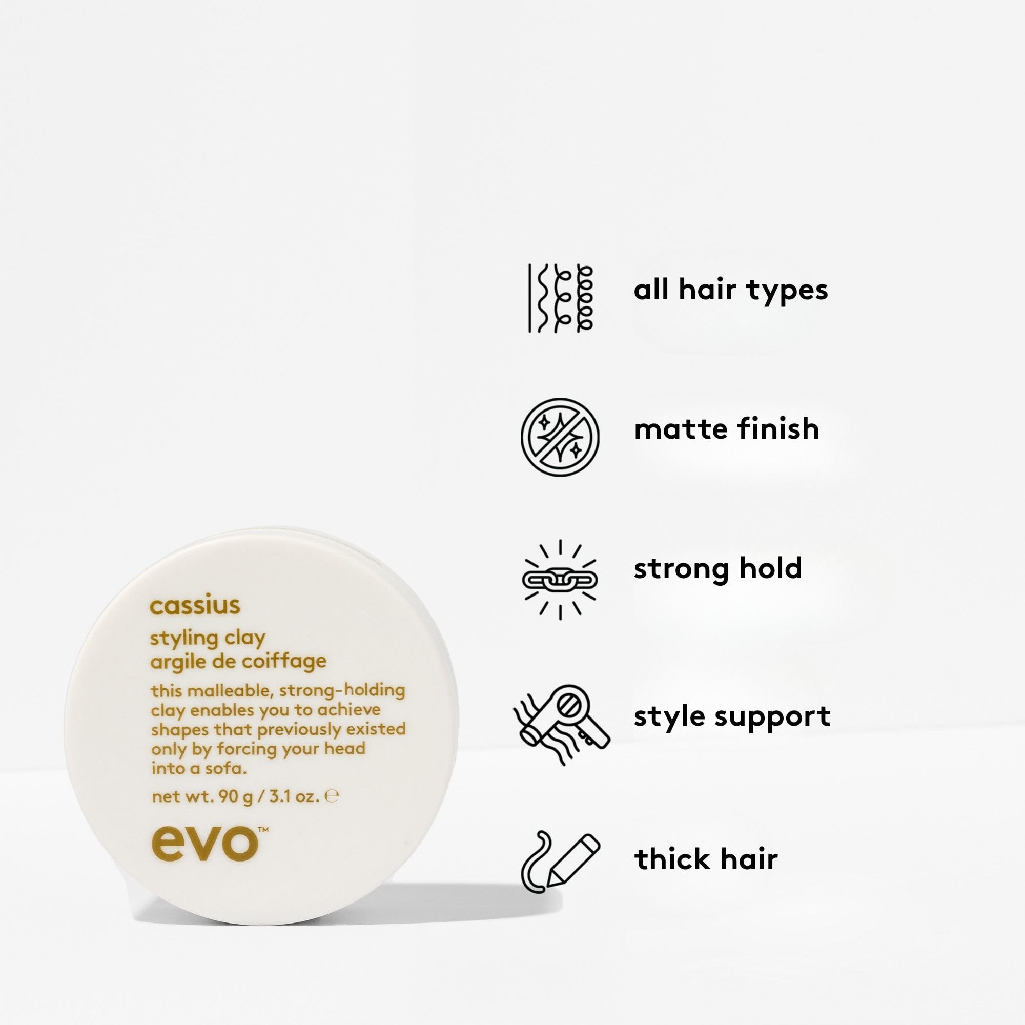 EVO Cassius finition mat durable convient à tous types de cheveux