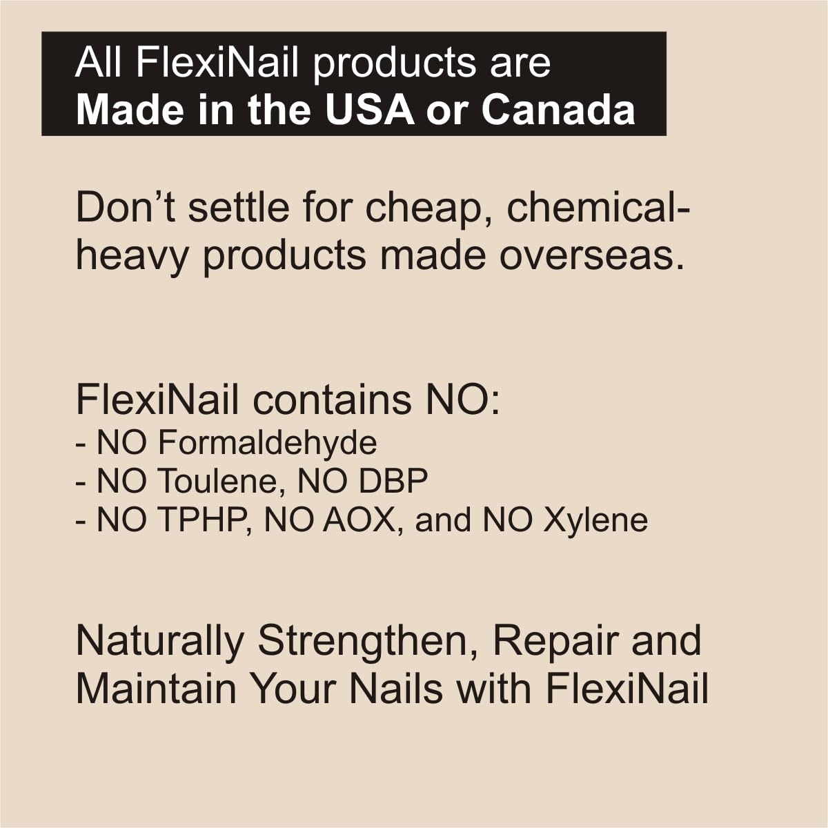 FlexiNail produit fabriqué aux États-Unis et au Canada, qualité locale garantie.