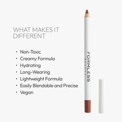 Formless Beauty Lip Liner — application précise grâce à la pointe fine.