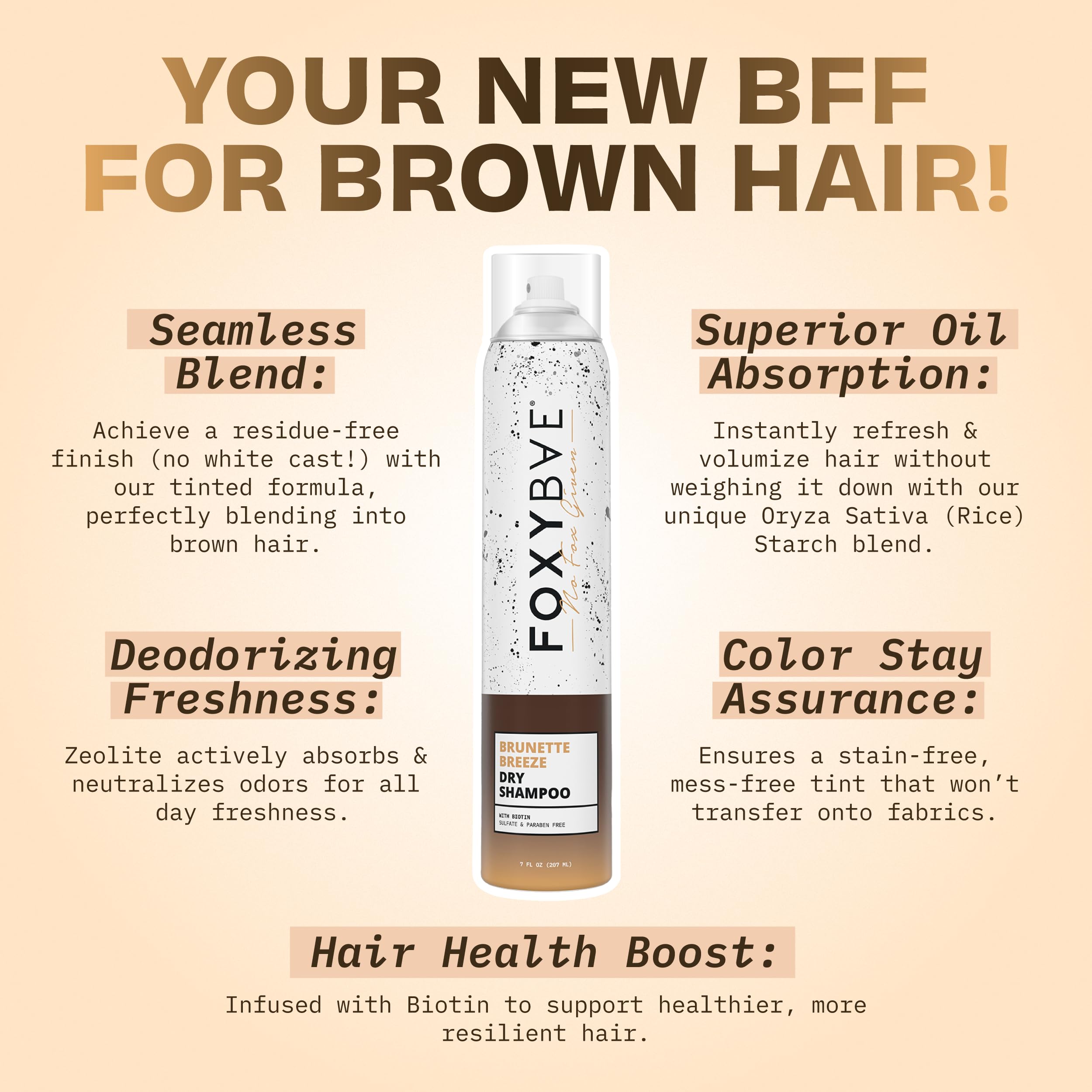 FoxyBae Brunette Breeze: cheveux bruns frais et propres grâce au zéolite et biotine.