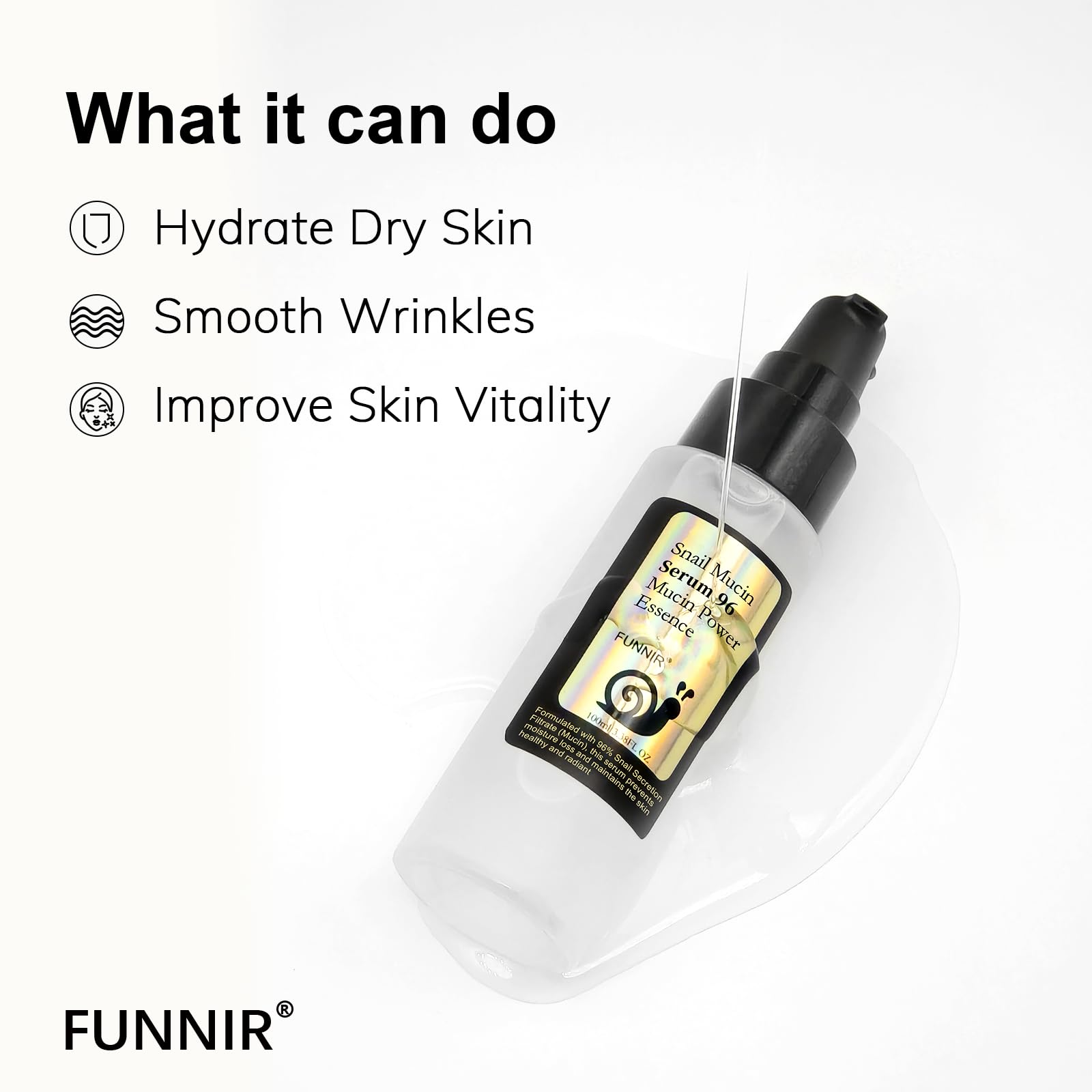 Convient à tous les types de peau grâce à FUNNIR Escargot Mucin 96%.