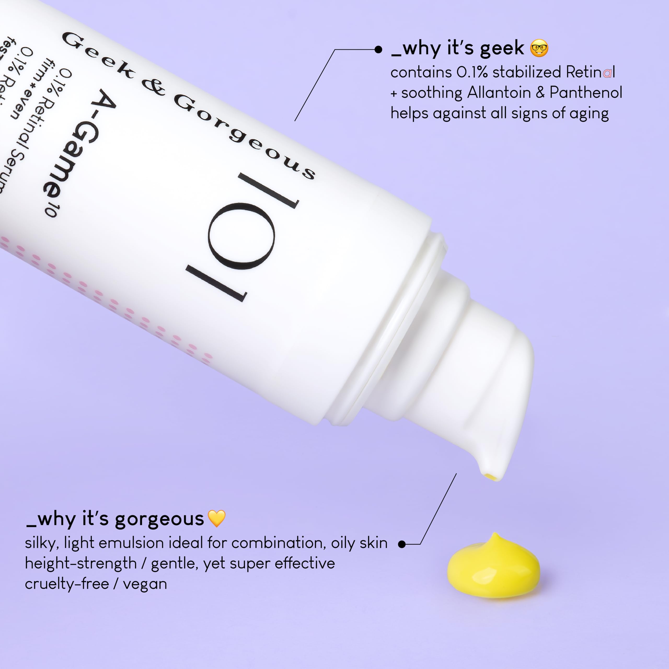 Geek & Gorgeous A-Game Retinal Serum – ingrédients apaisants allantoin et panthenol.