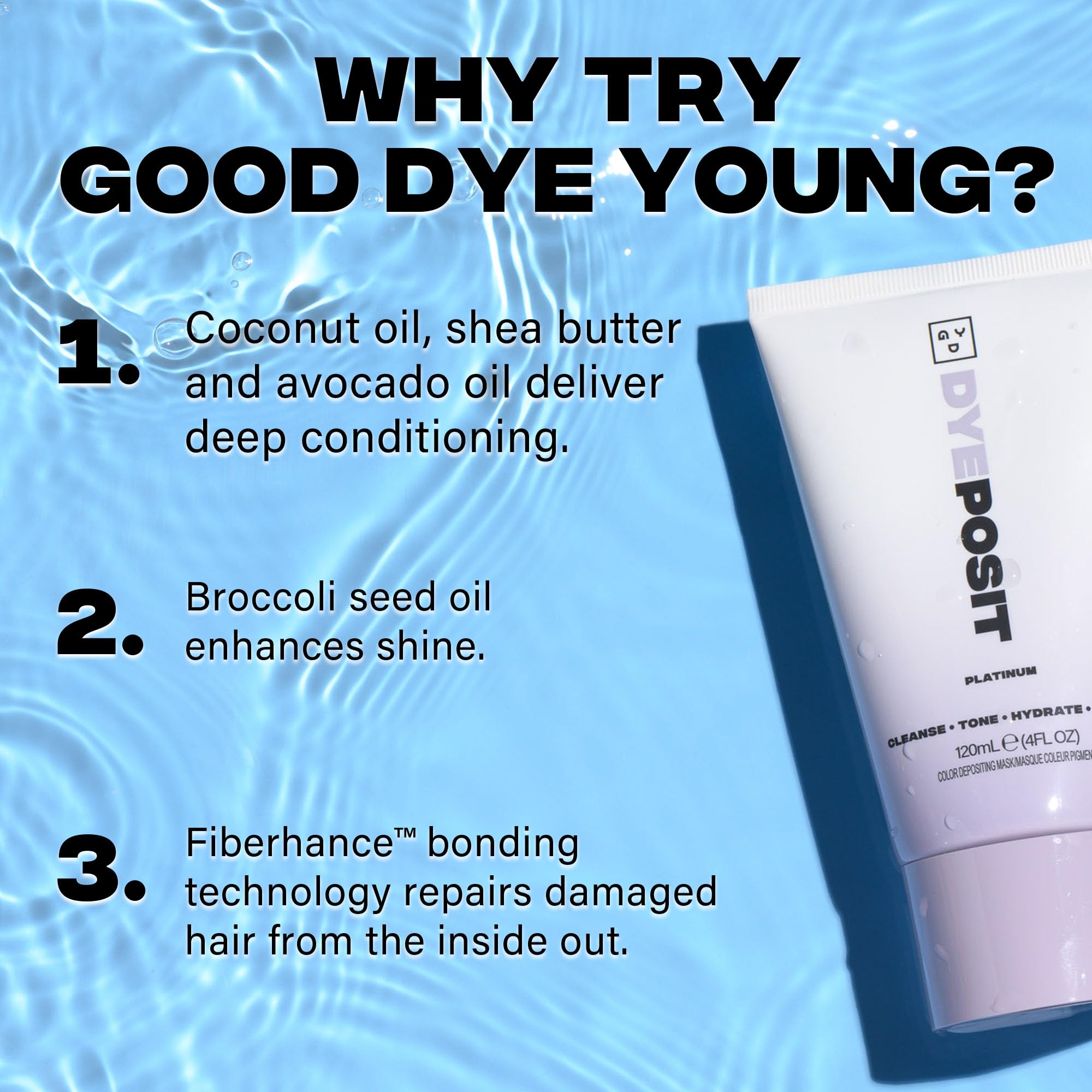 Good Dye Young Huile de coco et beurre de karité pour douceur.