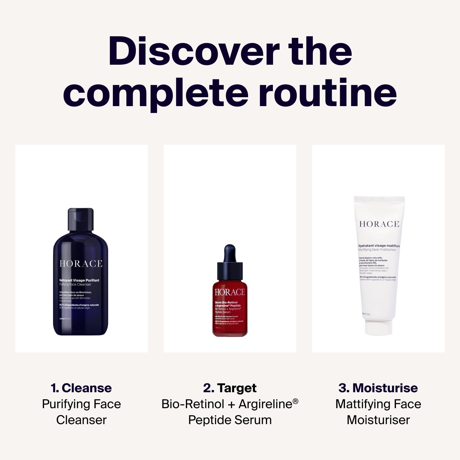 Utilisation Horace matin et soir, routine simple pour peau en meilleure apparence.