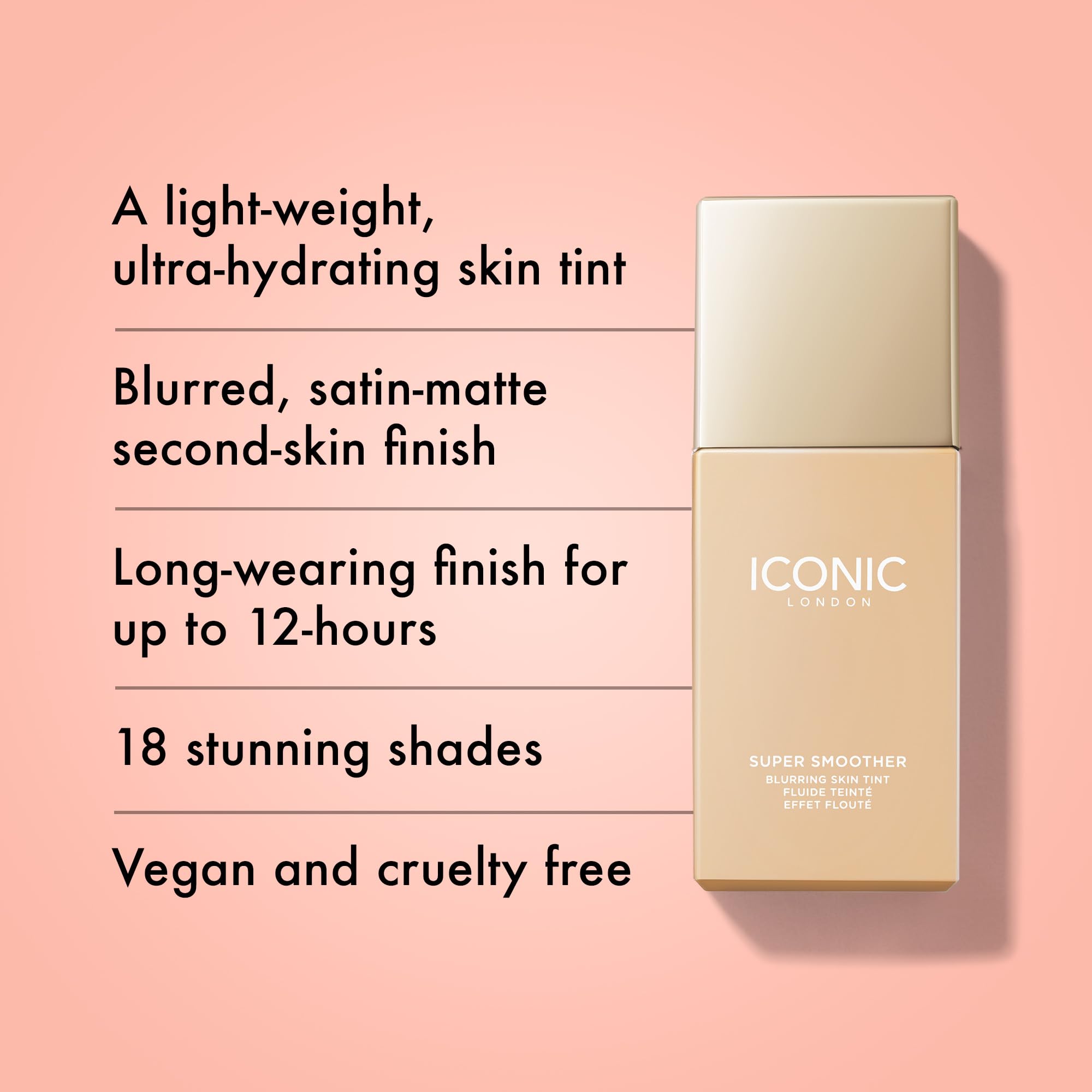 ICONIC LONDON Super Smoother texture et peau seconde peau, unifiée et lisse