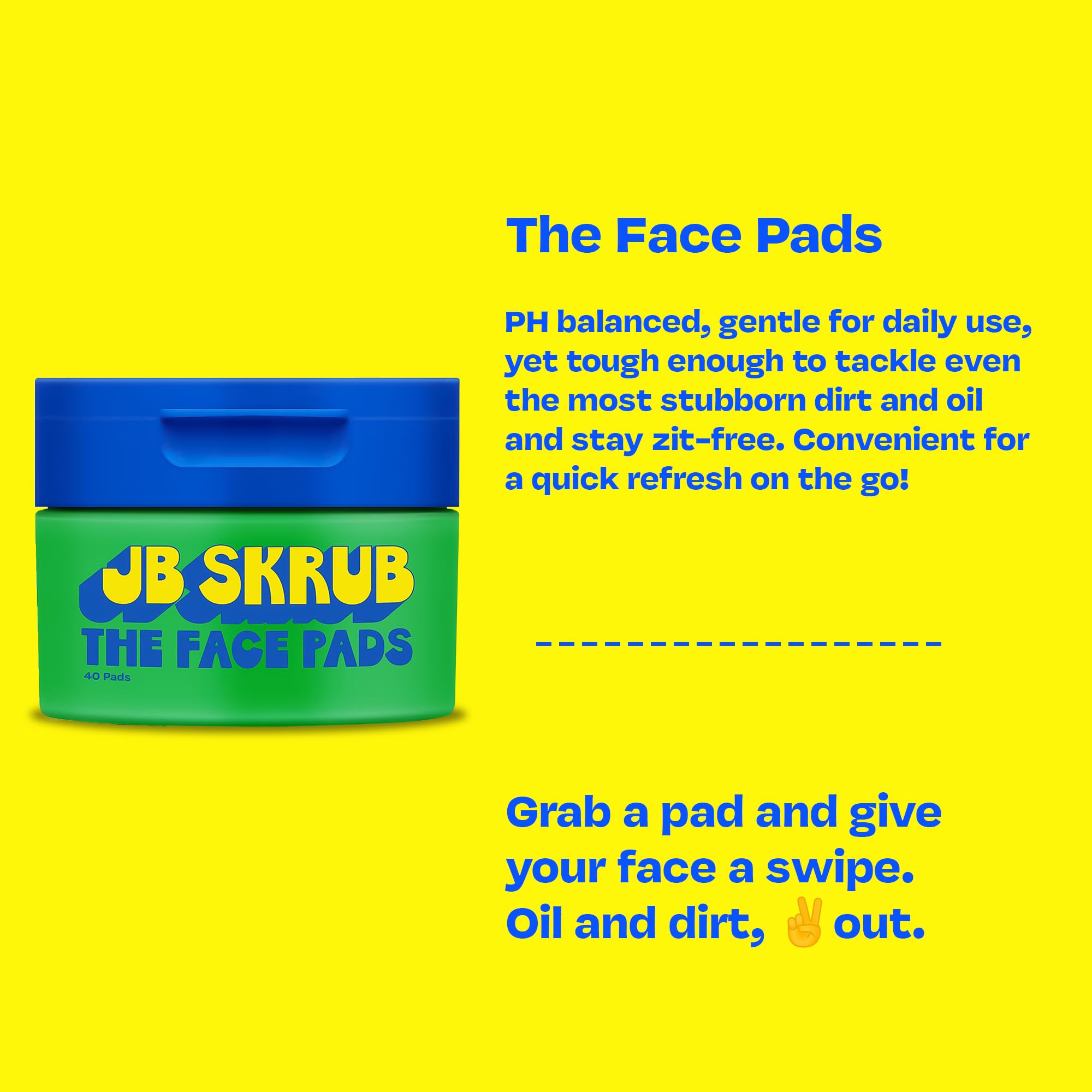 JB SKRUB disques nettoyants – refroidissement frais et sensation tonifiante.