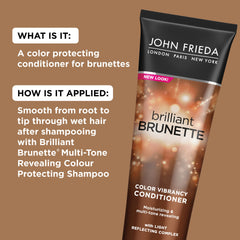 John Frieda Brilliant Brunette, tons dimensionnels: brillance et couleur préservées.