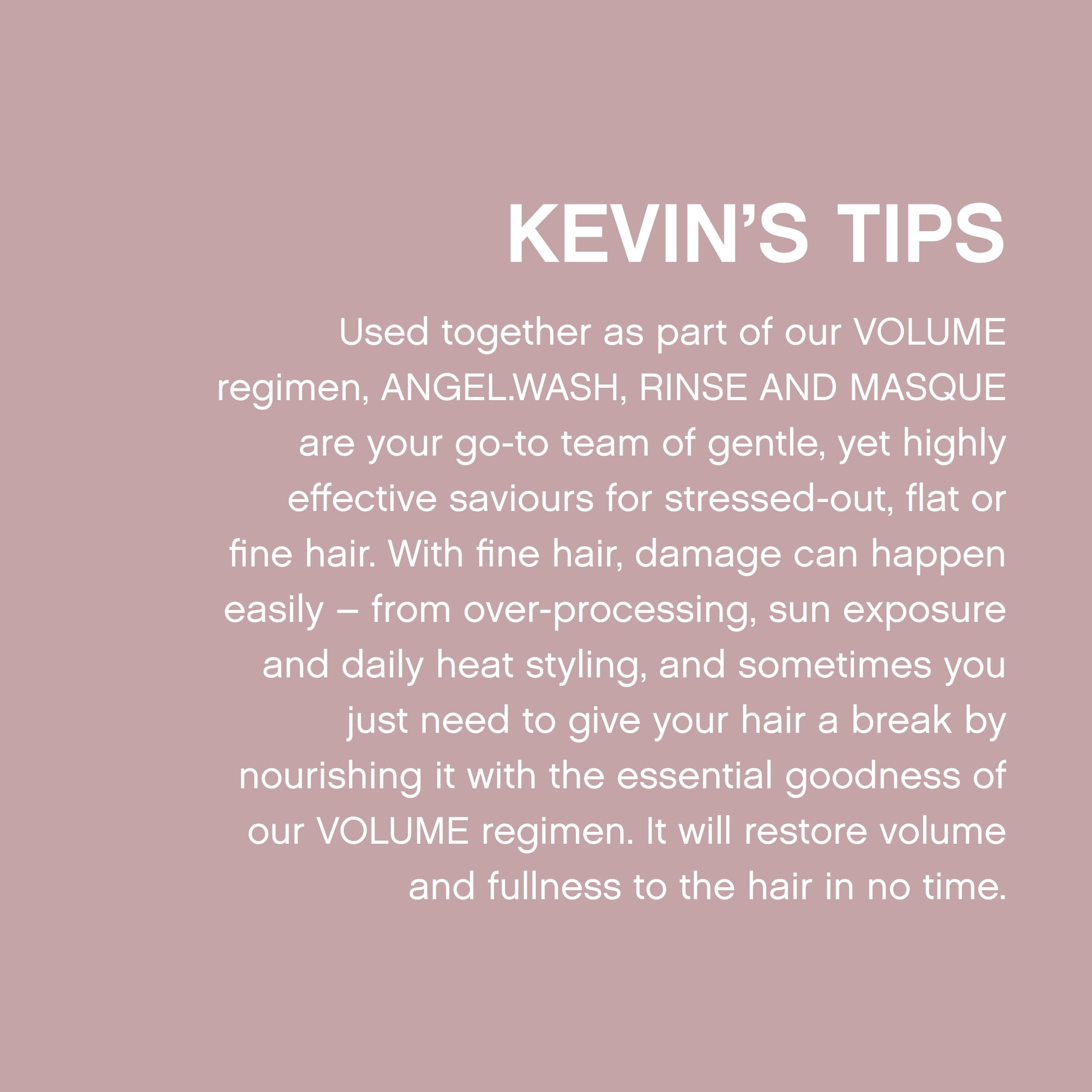 Sans sulfates ANGEL.RINSE, soin respectueux des cheveux