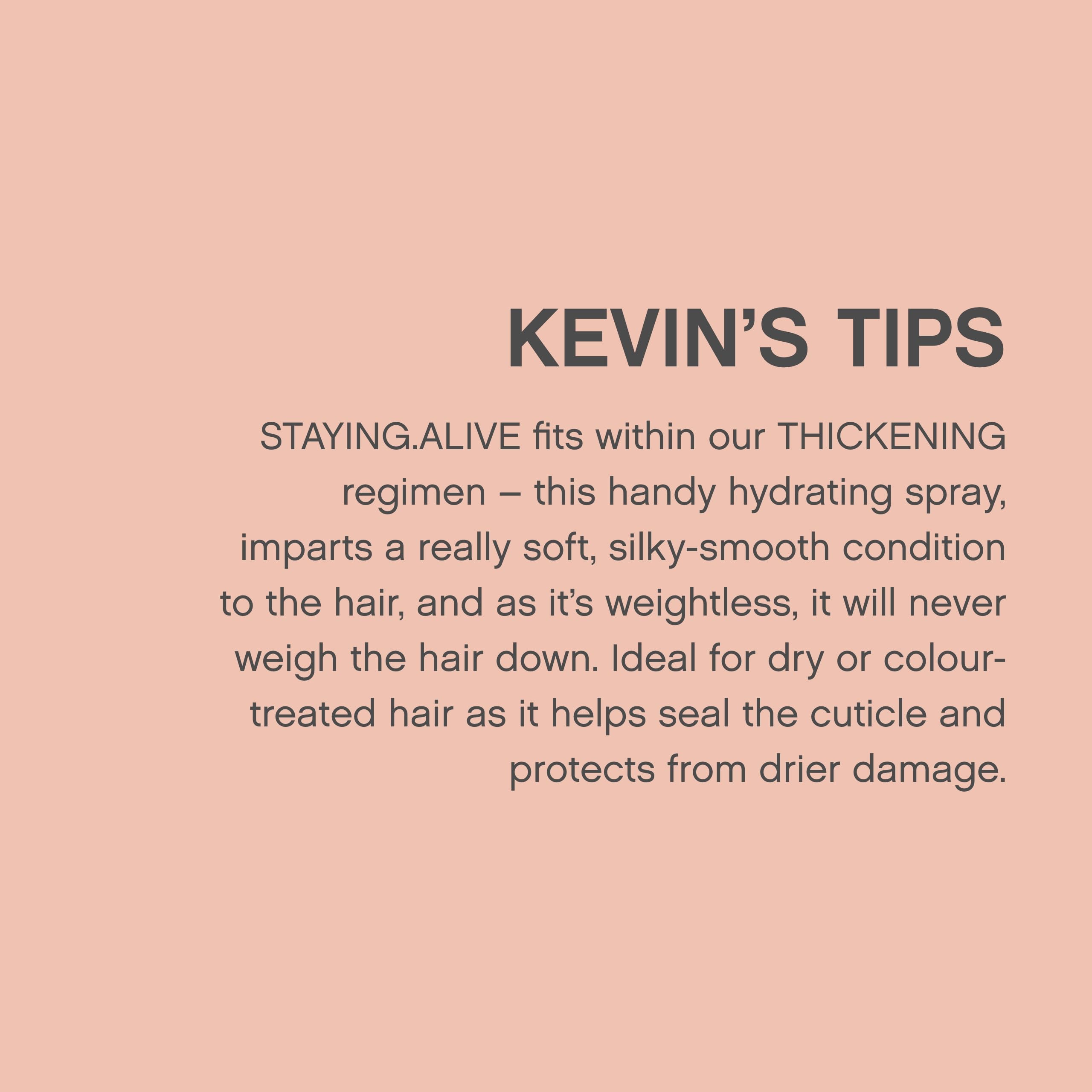 Kevin Murphy Staying Alive: procure des soins nourrissants et renforçants.