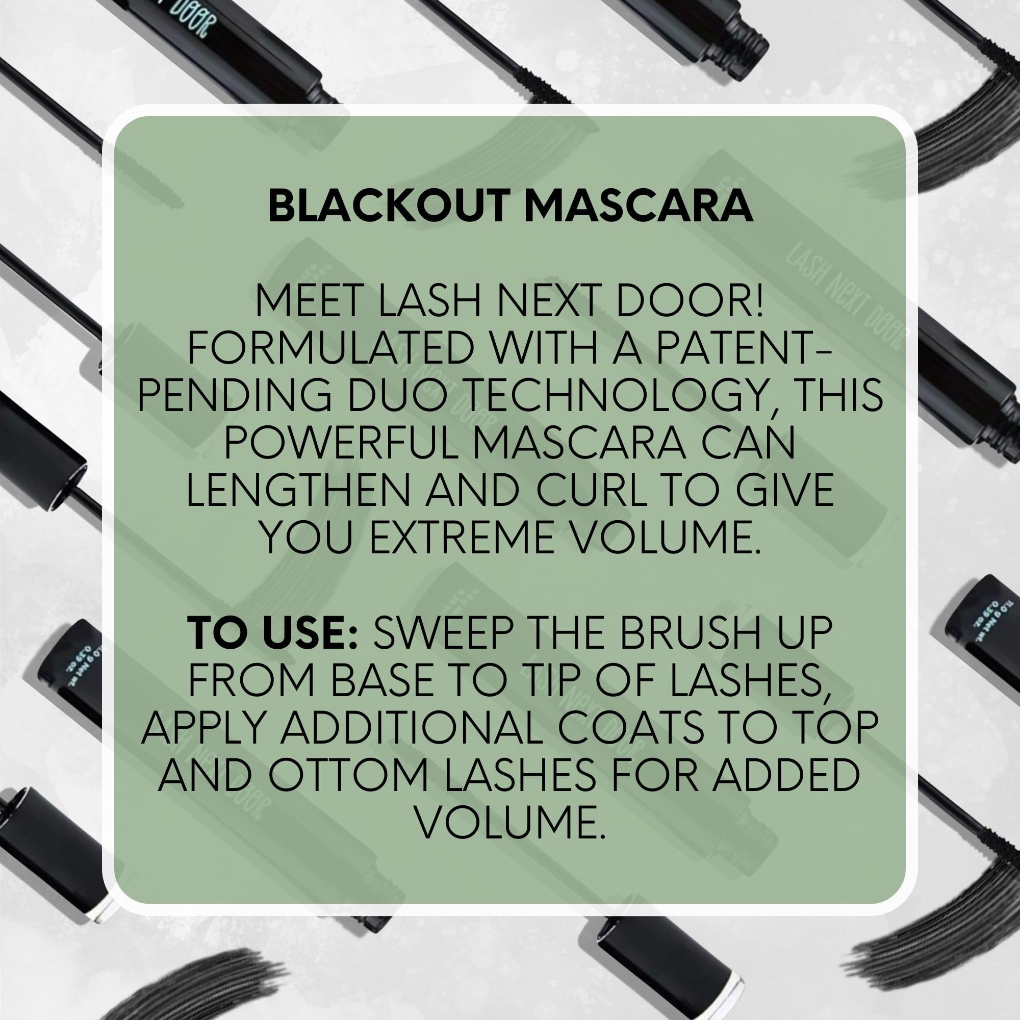 Texture crèmeuse Lash Next Door pour une application lisse et sans paquets.