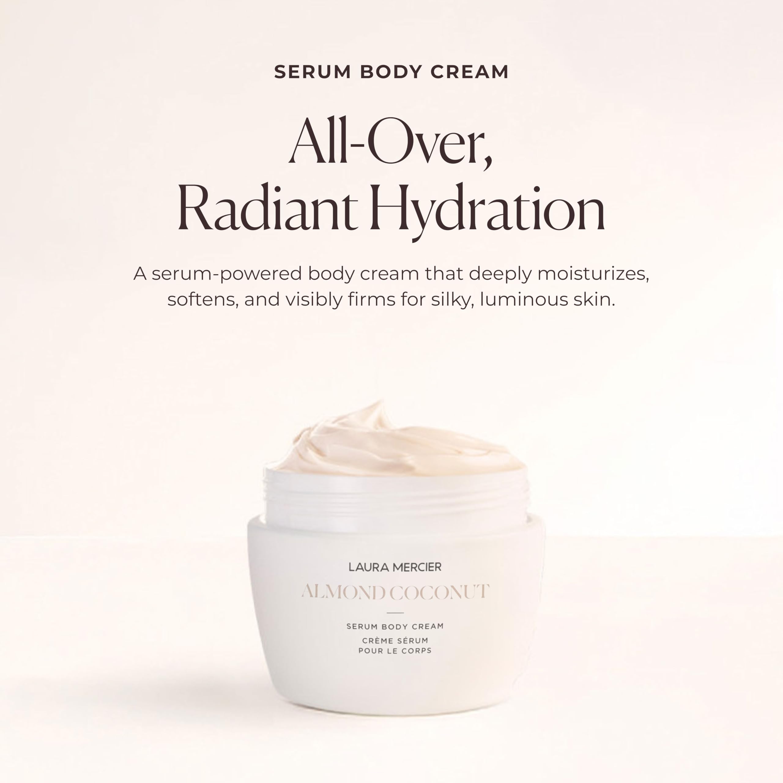 Texture soyeuse de Laura Mercier Sérum Crème pour le Corps et hydratation rapide.