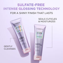L'Oreal Paris EverPure Glossing Shampoo foam delivers rich lather for cleansing and shine.