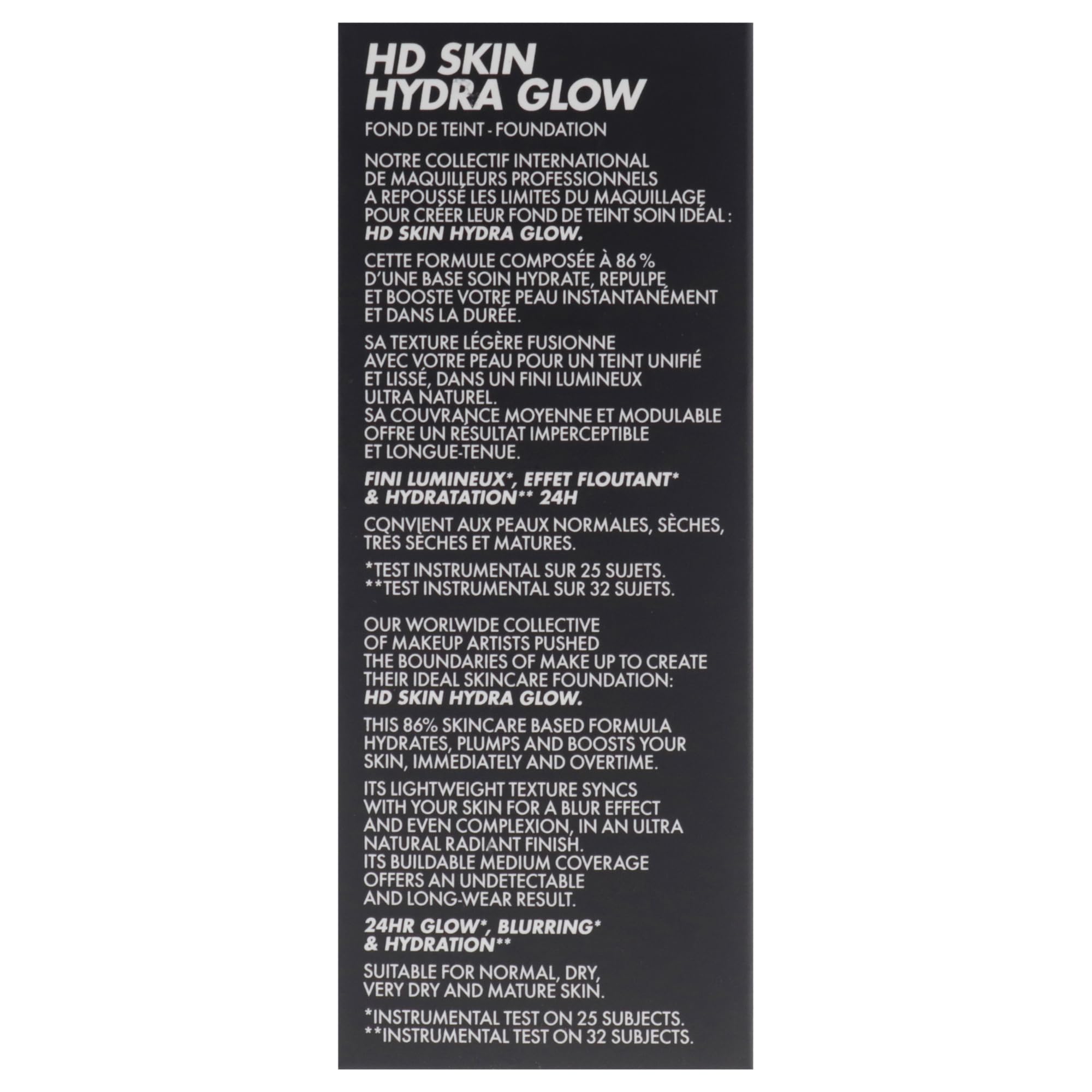 Application rapide de HD Skin Hydra Glow sur le visage.