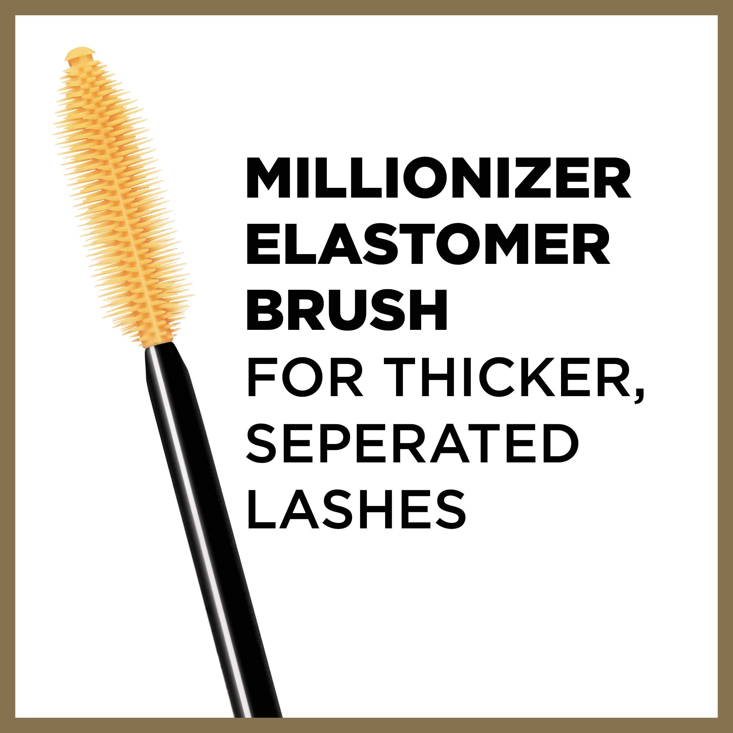 MAYBELLINE Brosse Millionizer sépare les cils du coin à l'autre.
