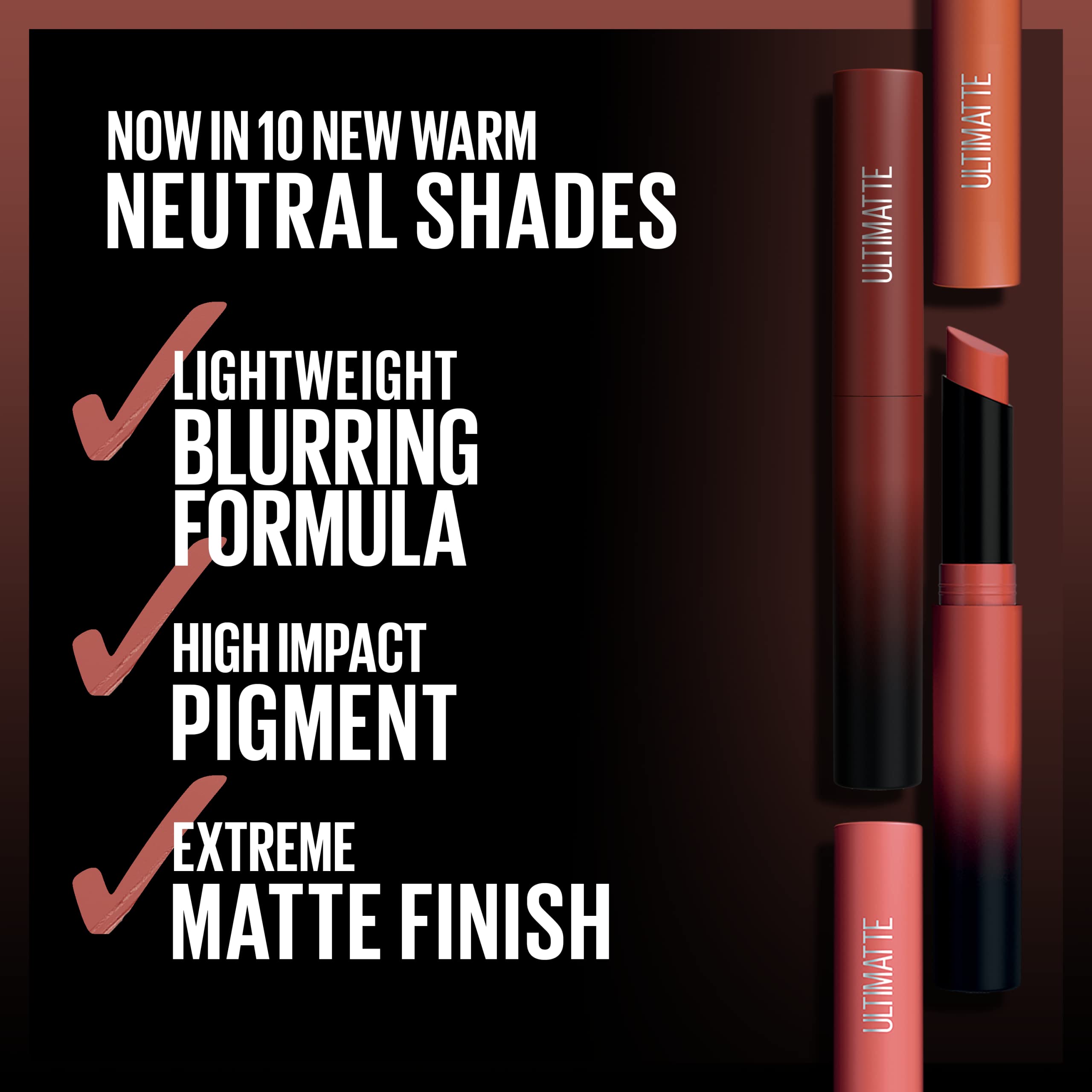 Maybelline Ultimatte Slim neutres chauds, idéale pour nude ou rouge.