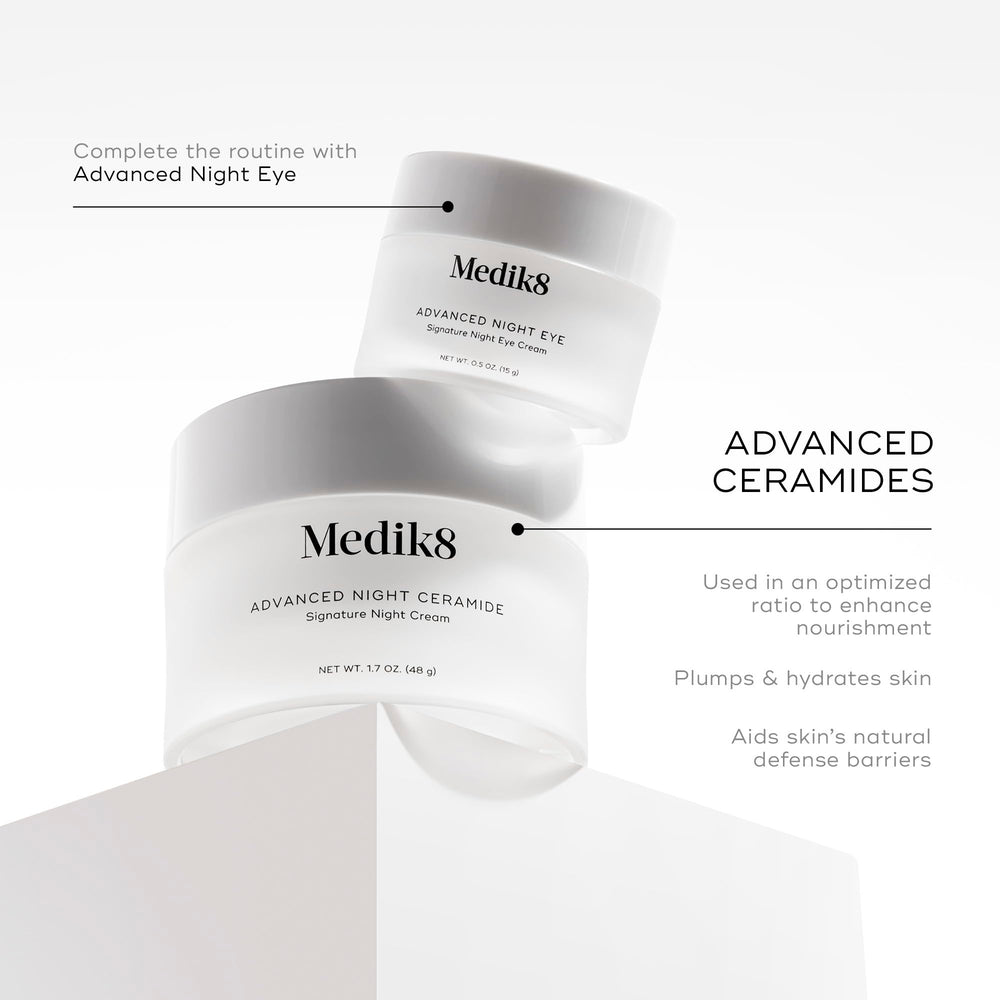 Medik8 Advanced Night Ceramide : peau nourrie et confortable au réveil