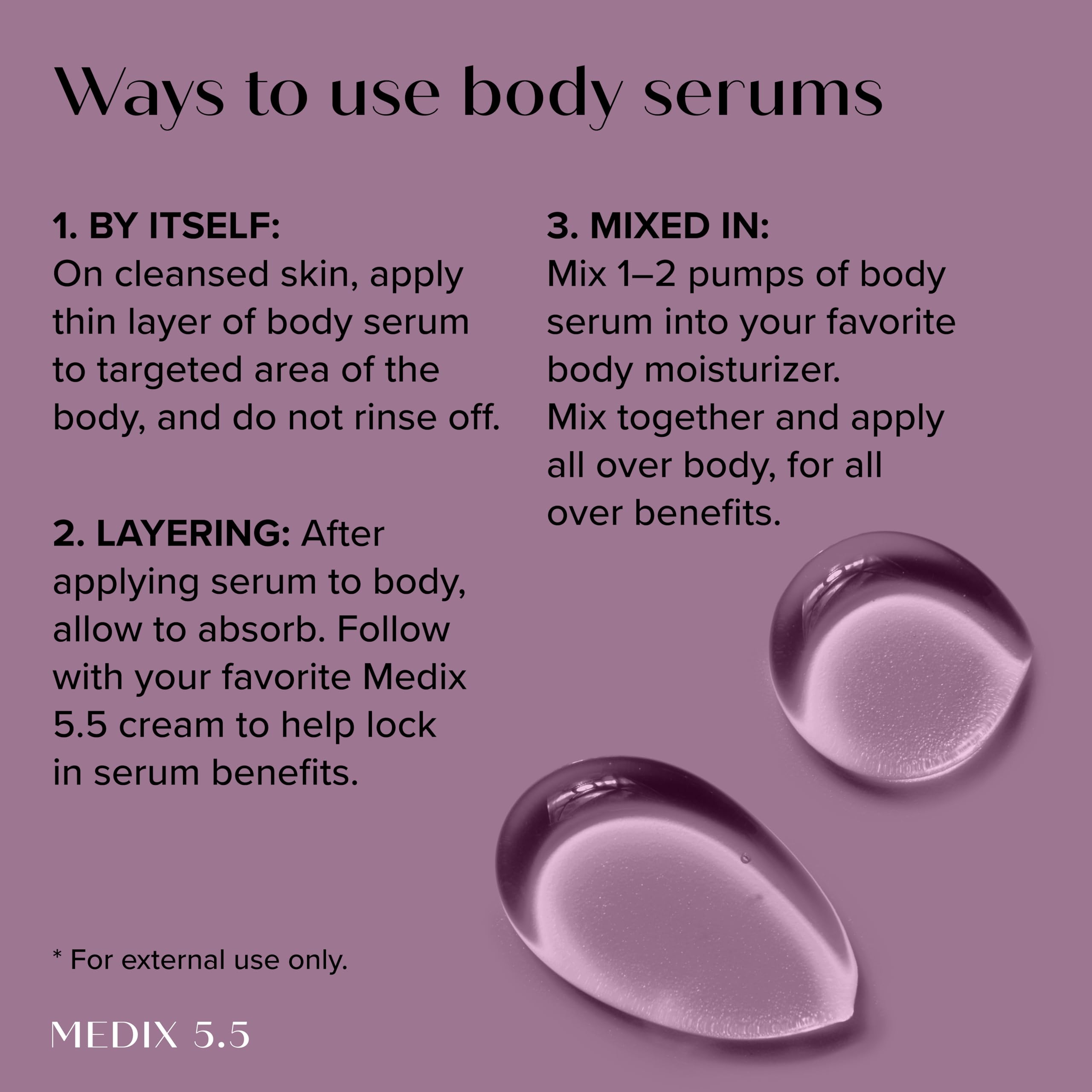 Medix 5.5 peau lumineuse après utilisation, toucher soyeux et uniforme.