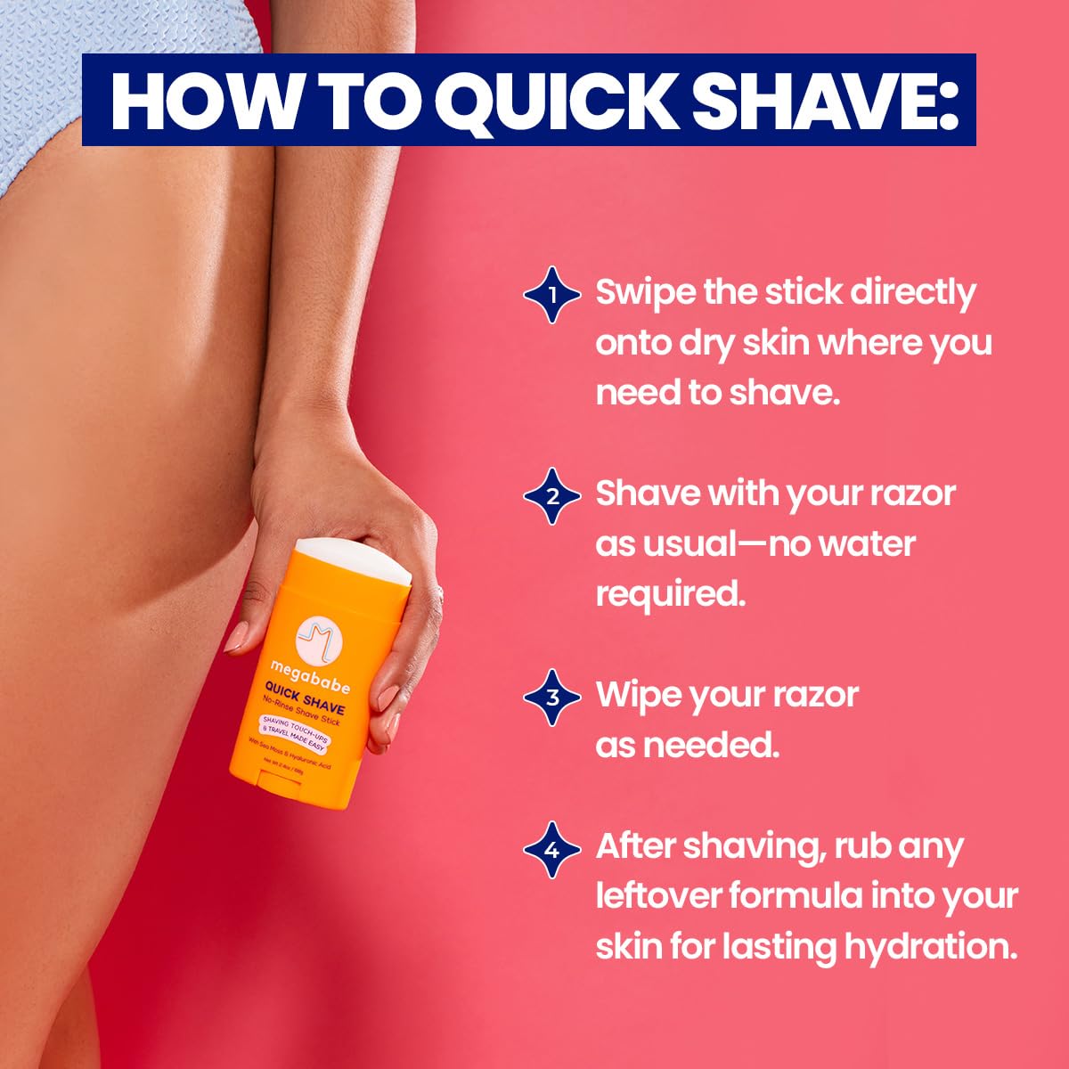 Megababe Quick Shave Stick — acide hyaluronique pour peau hydratée et souple.