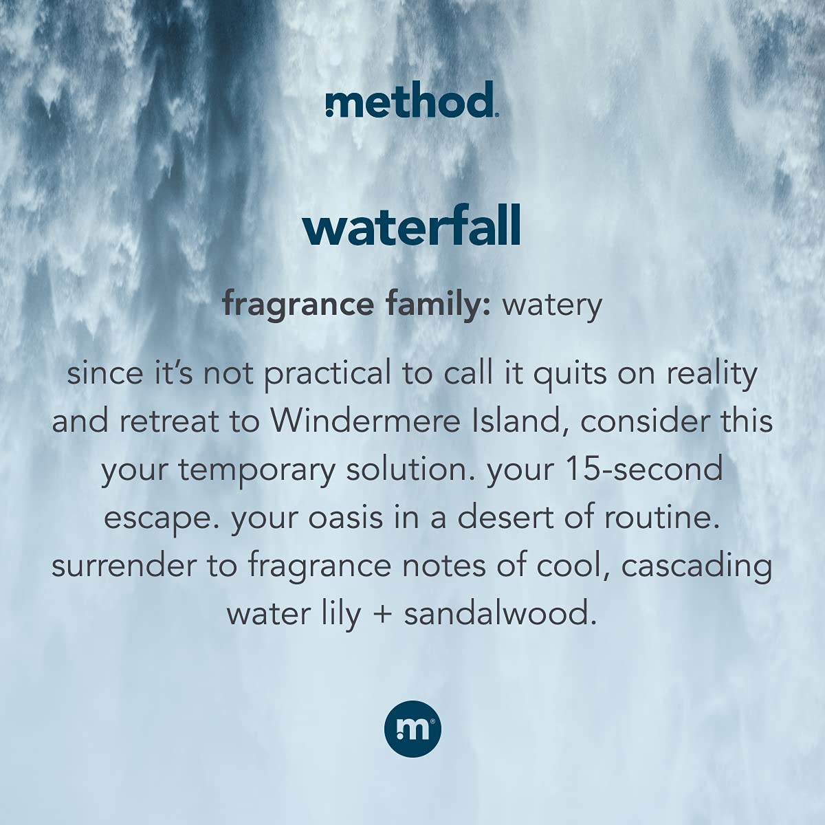 Method Waterfall, utilisation quotidienne facile pour des mains propres et douces.