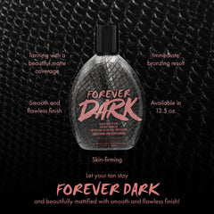 Bronzage instantané Forever Dark avec DHA et accélérateurs pour profondeur.