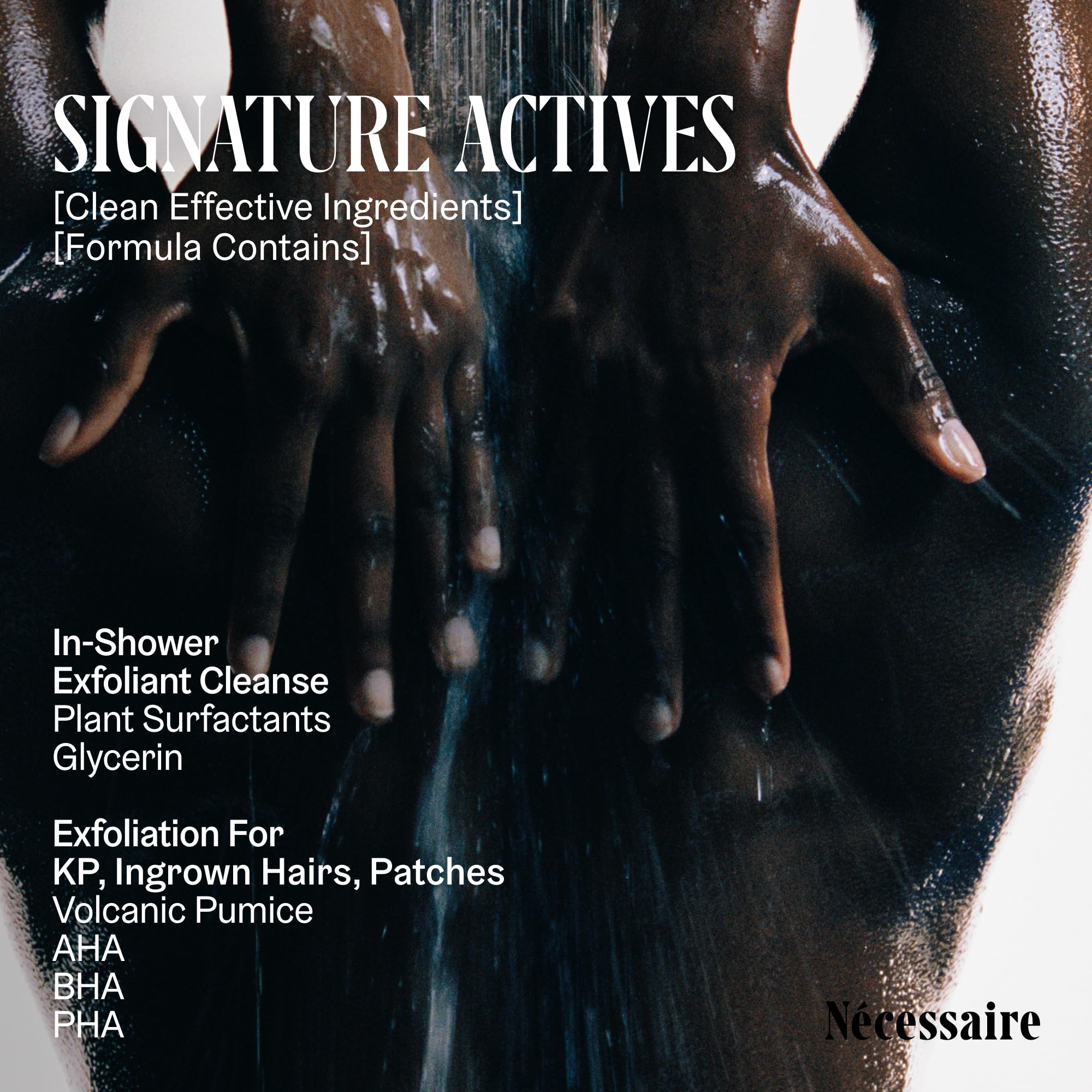Nécessaire Exfoliant Corps: formulation sans parfum, idéale pour sensibles.