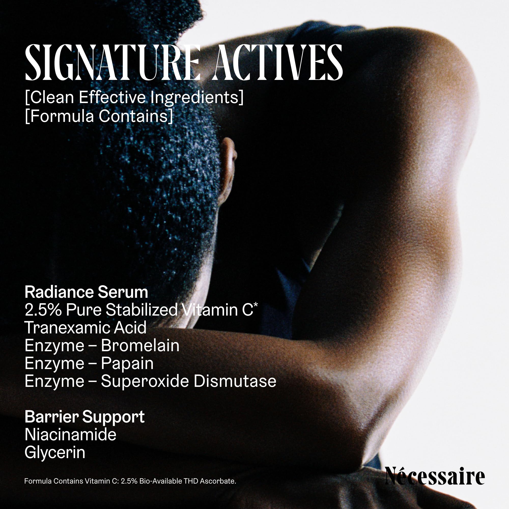 Ingrédients clés: vitamine C THD, tranexamique et enzymes pour l'éclat.