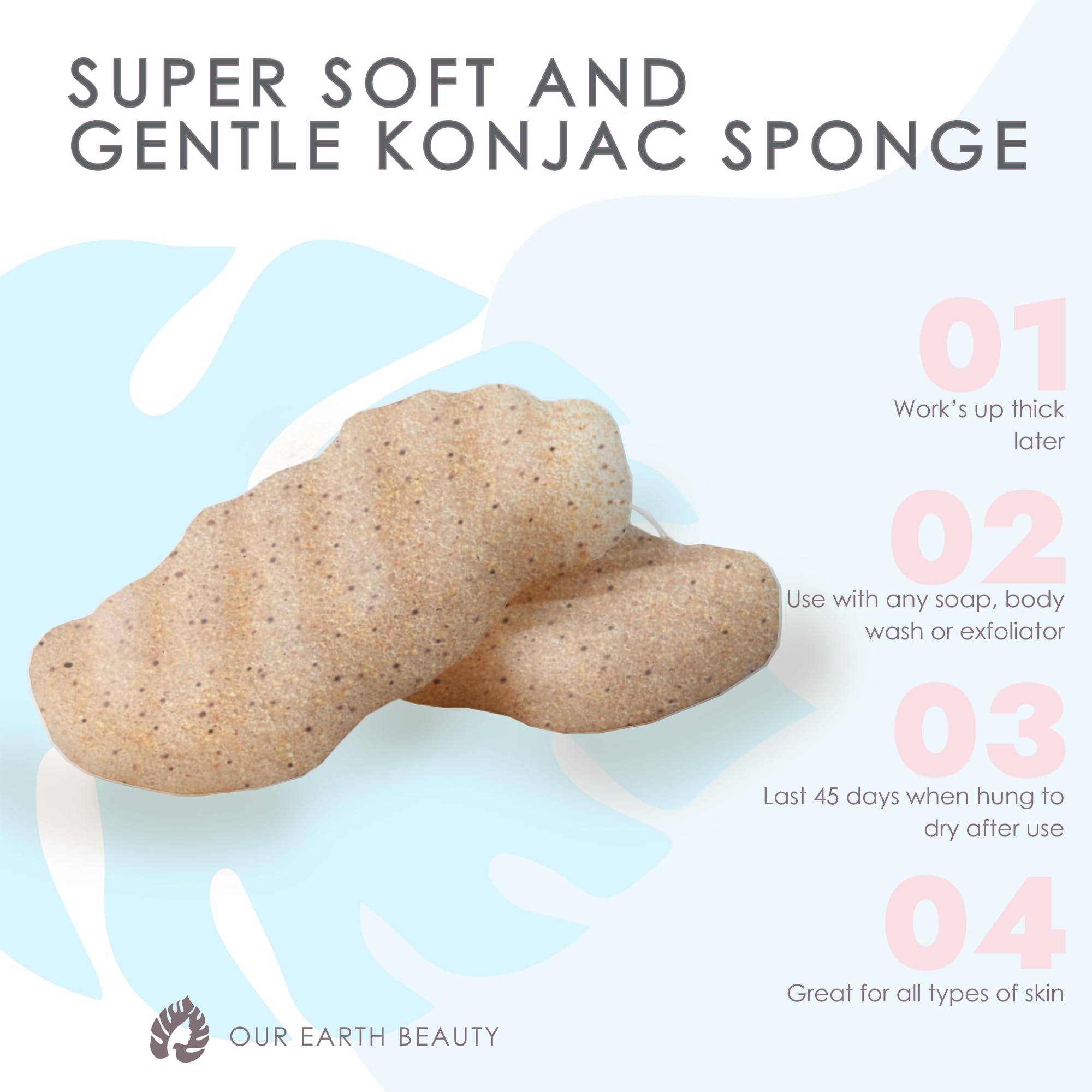 Nettoyage en douceur pour le corps avec Our Earth Beauty Konjac.